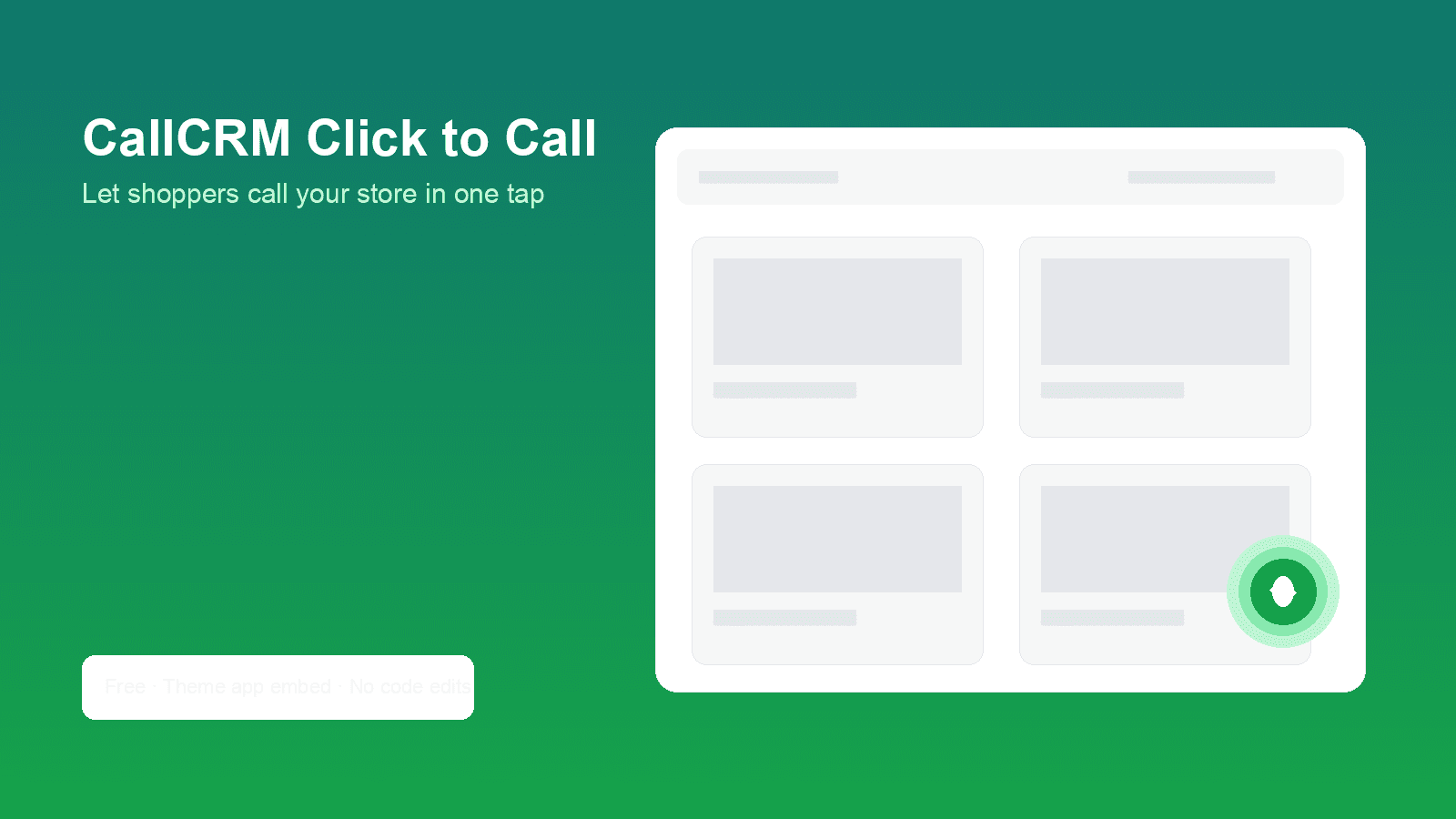 Floating call button on a Shopify storefront for one-tap dialing