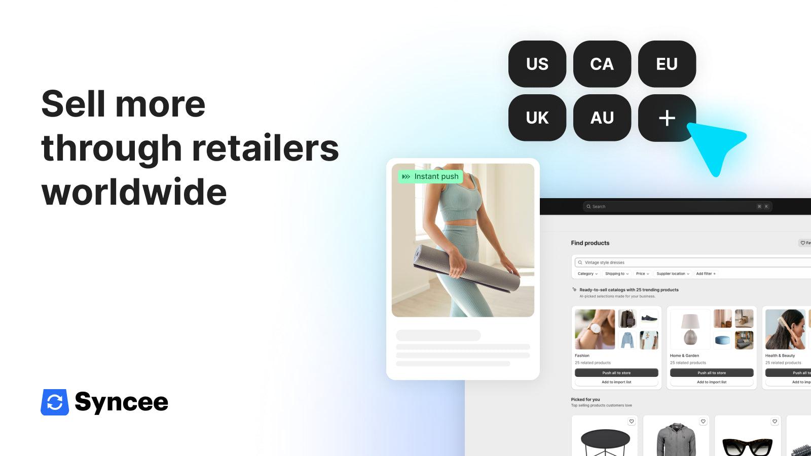 Sell more through retailers worldwide