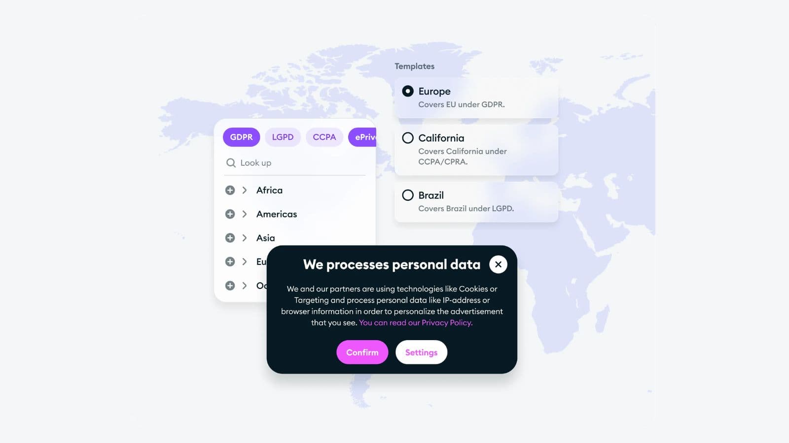 No-code, customizable templates for GDPR, CCPA, and more