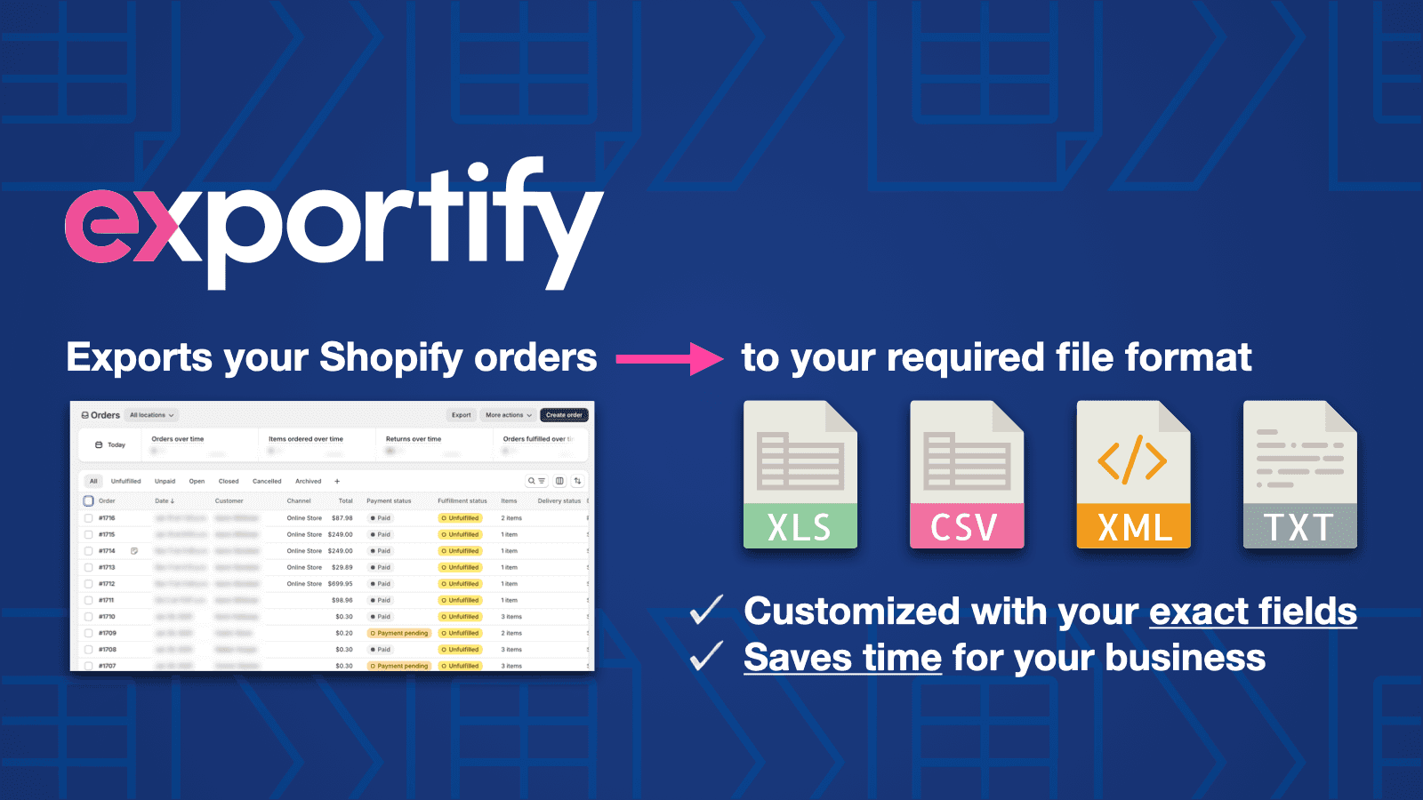 Exportify exports Shopify orders in your custom file format