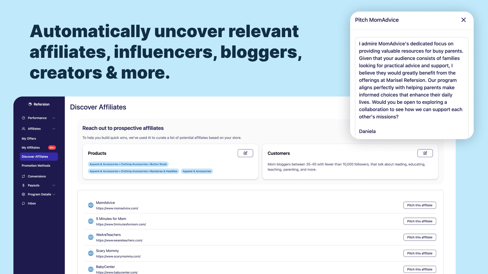 Get personalized affiliate suggestions tailored to your brand.