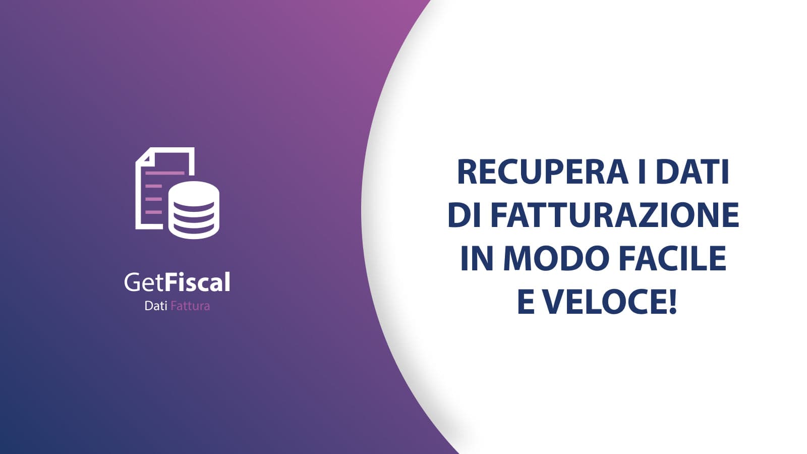 Recupera i dati di fatturazione in modo facile e veloce!