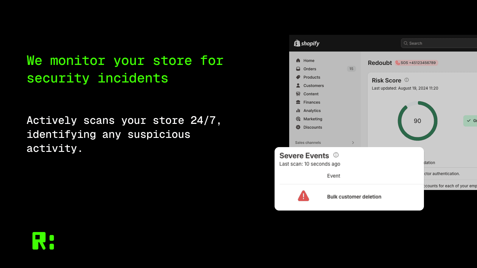 Actively scans your store 24/7