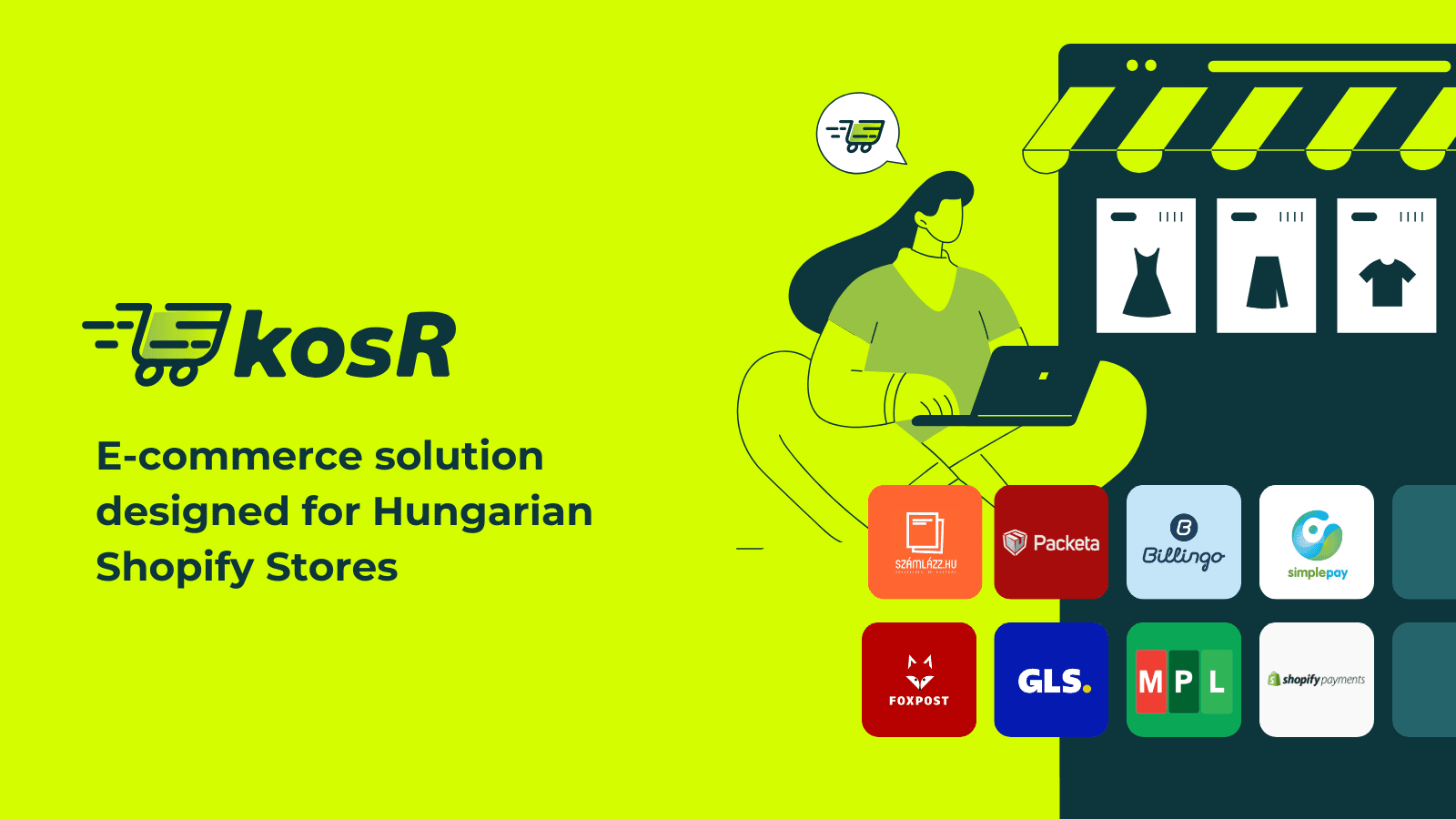kosR -E-commerce solution designed for Hungarian Shopify Stores