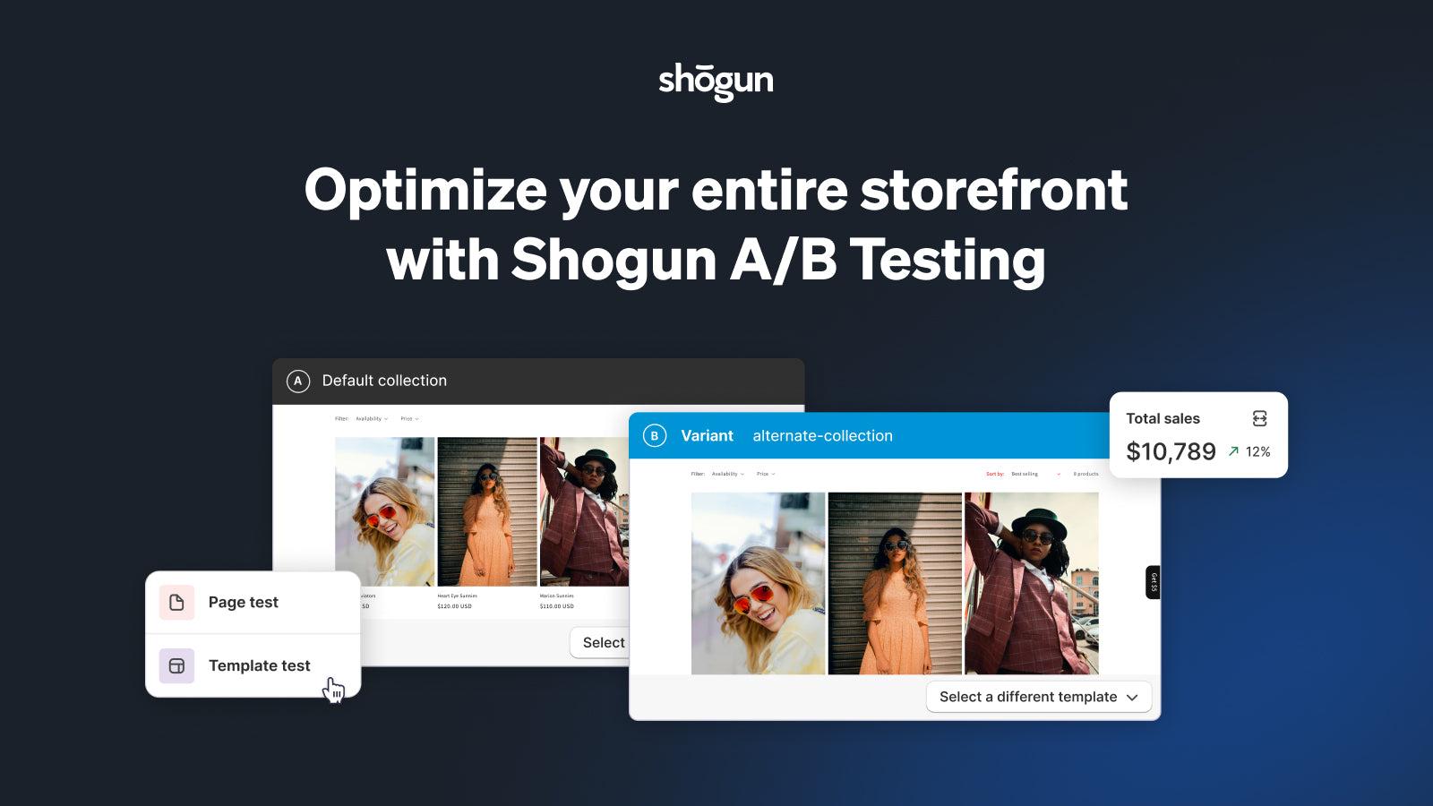 Optimize your entire storefront with Shogun A/B Testing