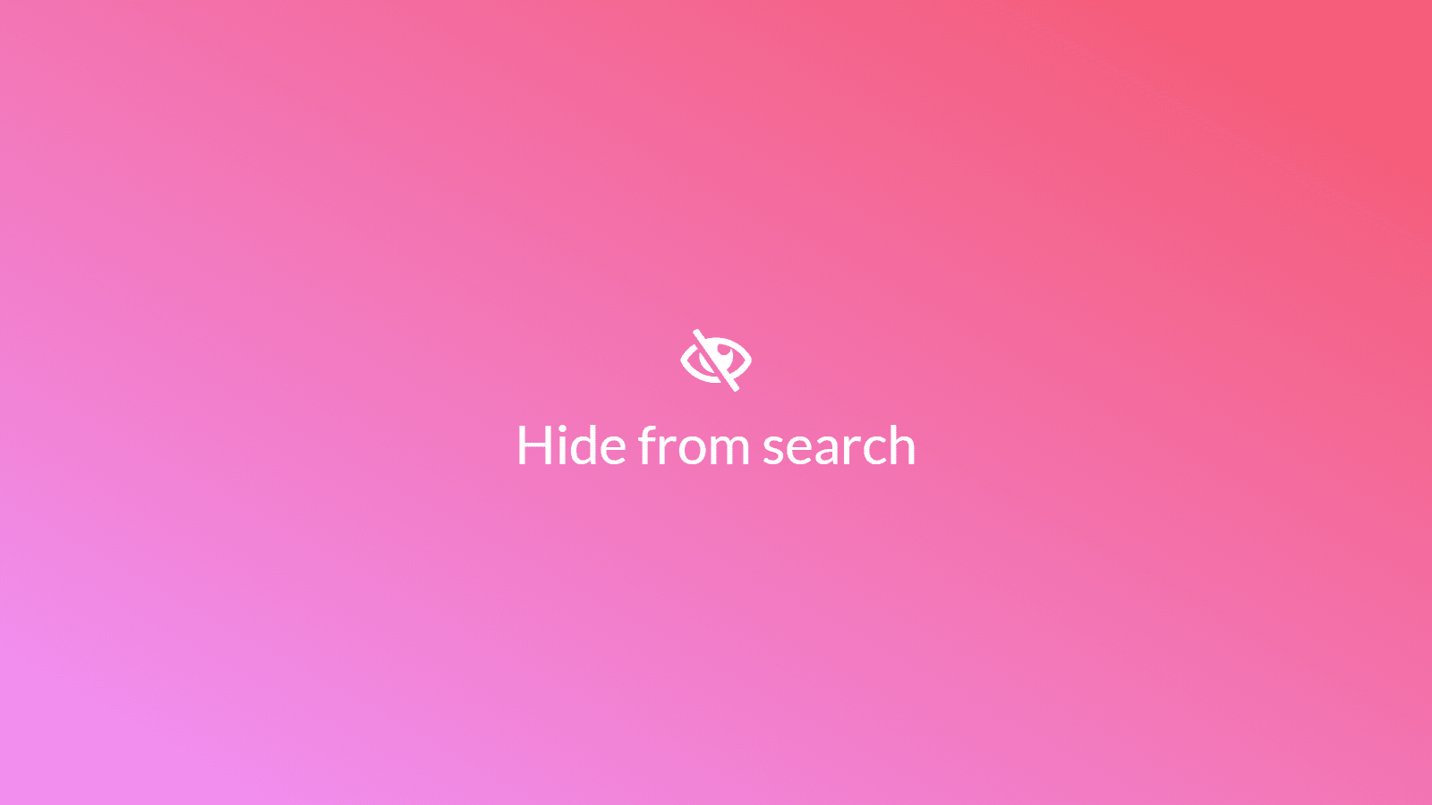 Hide from search