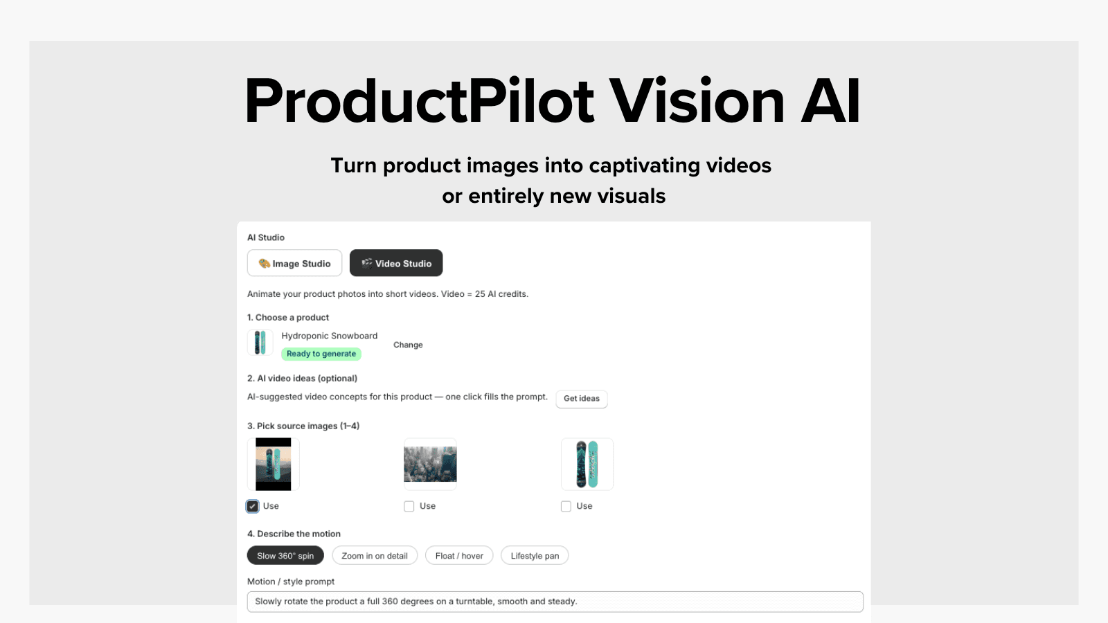 Turn product images into captivating videos or new visuals