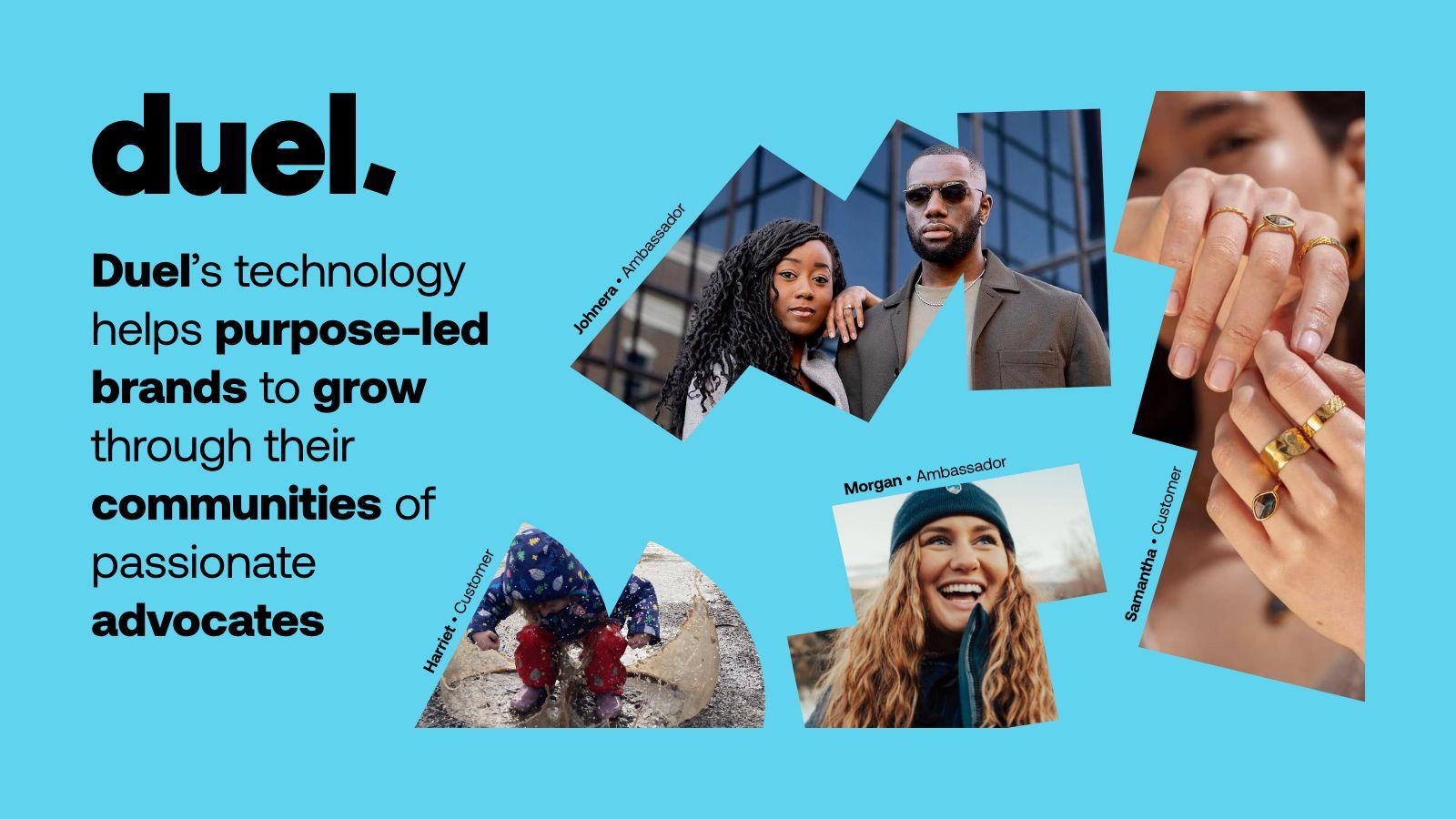 Duel | Building better brands through advocacy