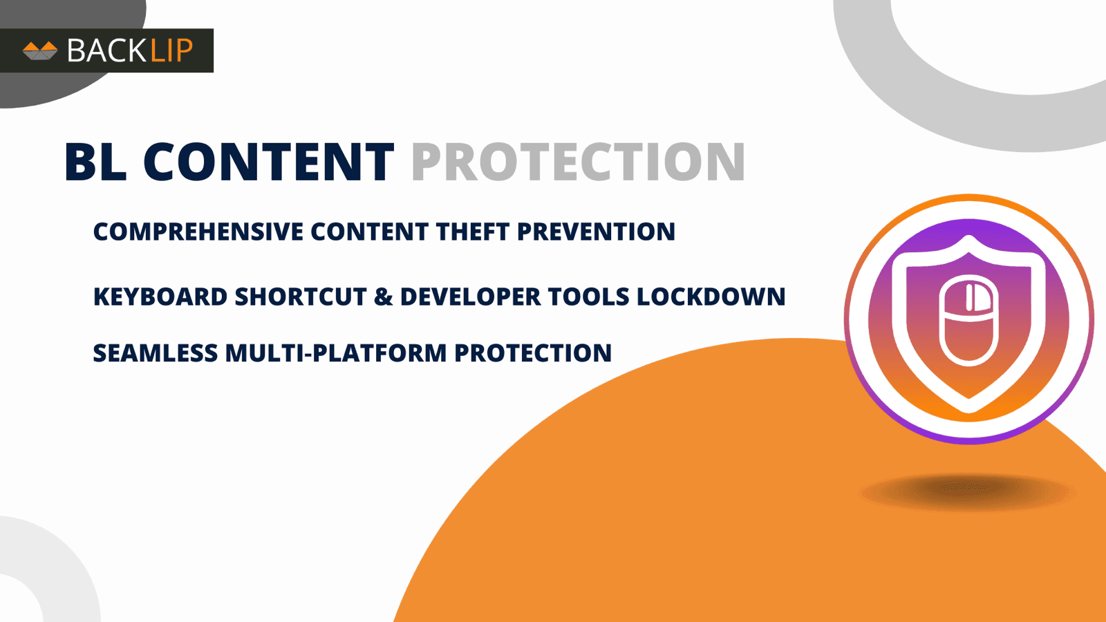 BL Content Protection : Features