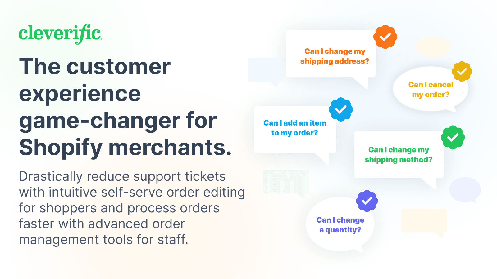 Cleverific: Self-Serve Order Editing & Management for Shopify