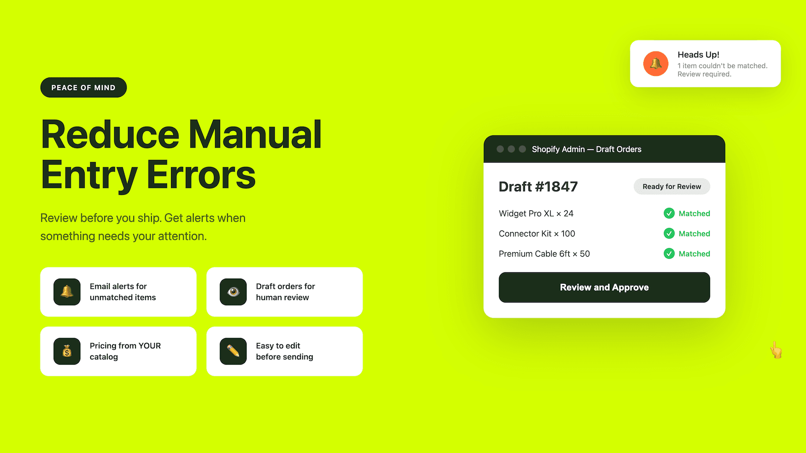 Always accurate orders with alerts and human review