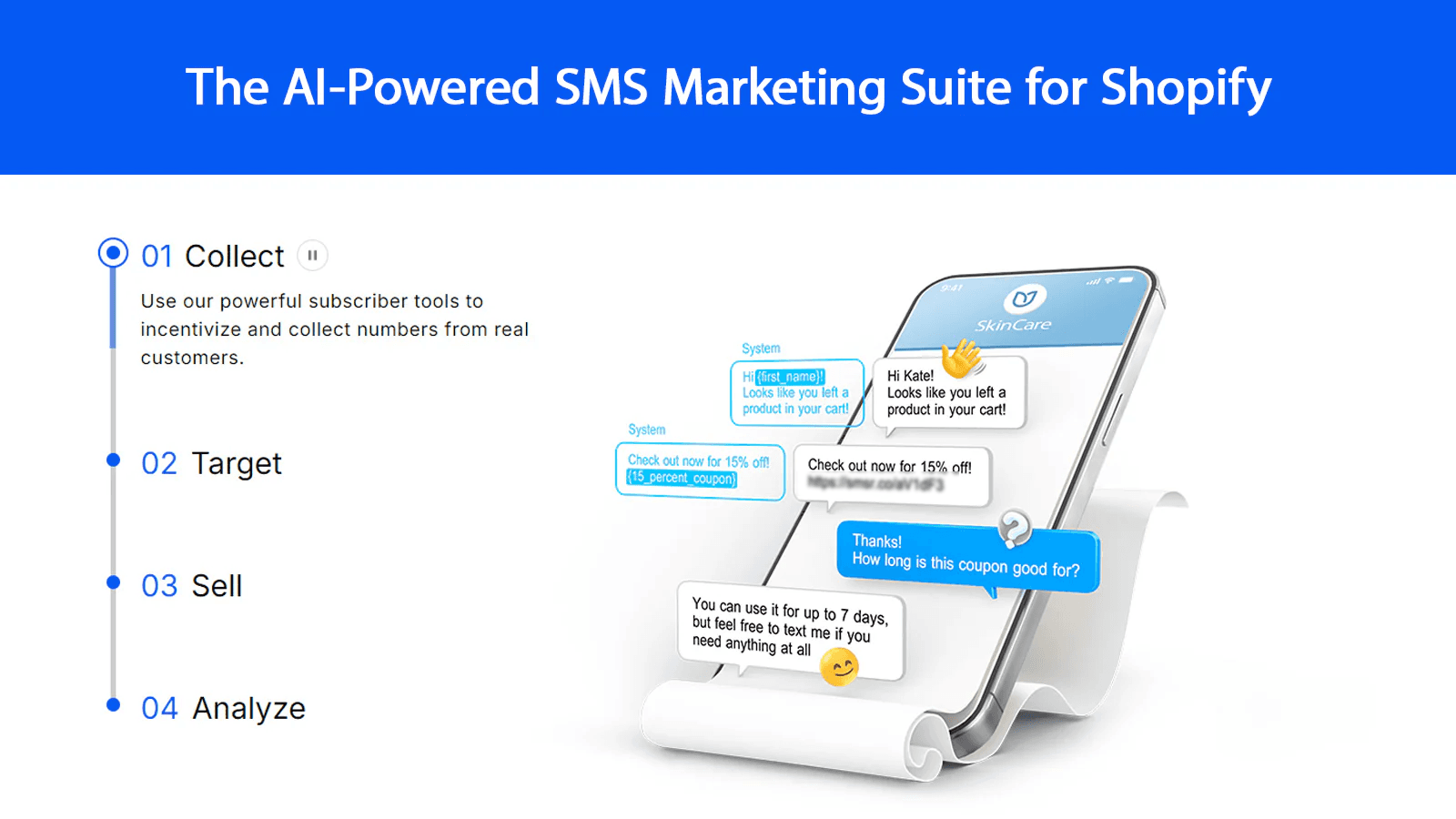 The AI Powered SMS Marketing suite for Shopify