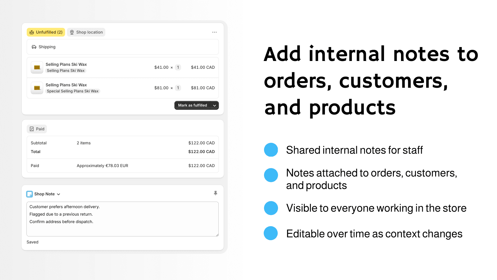 Add internal notes to orders, customers, and products