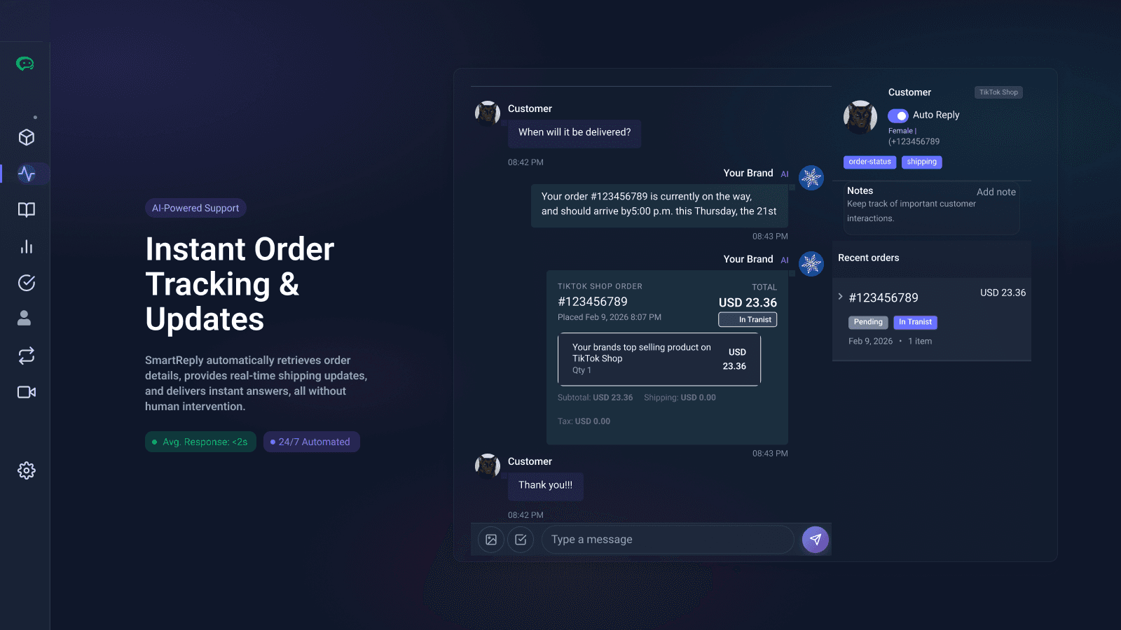 SmartReply automating customer service actions automatically.