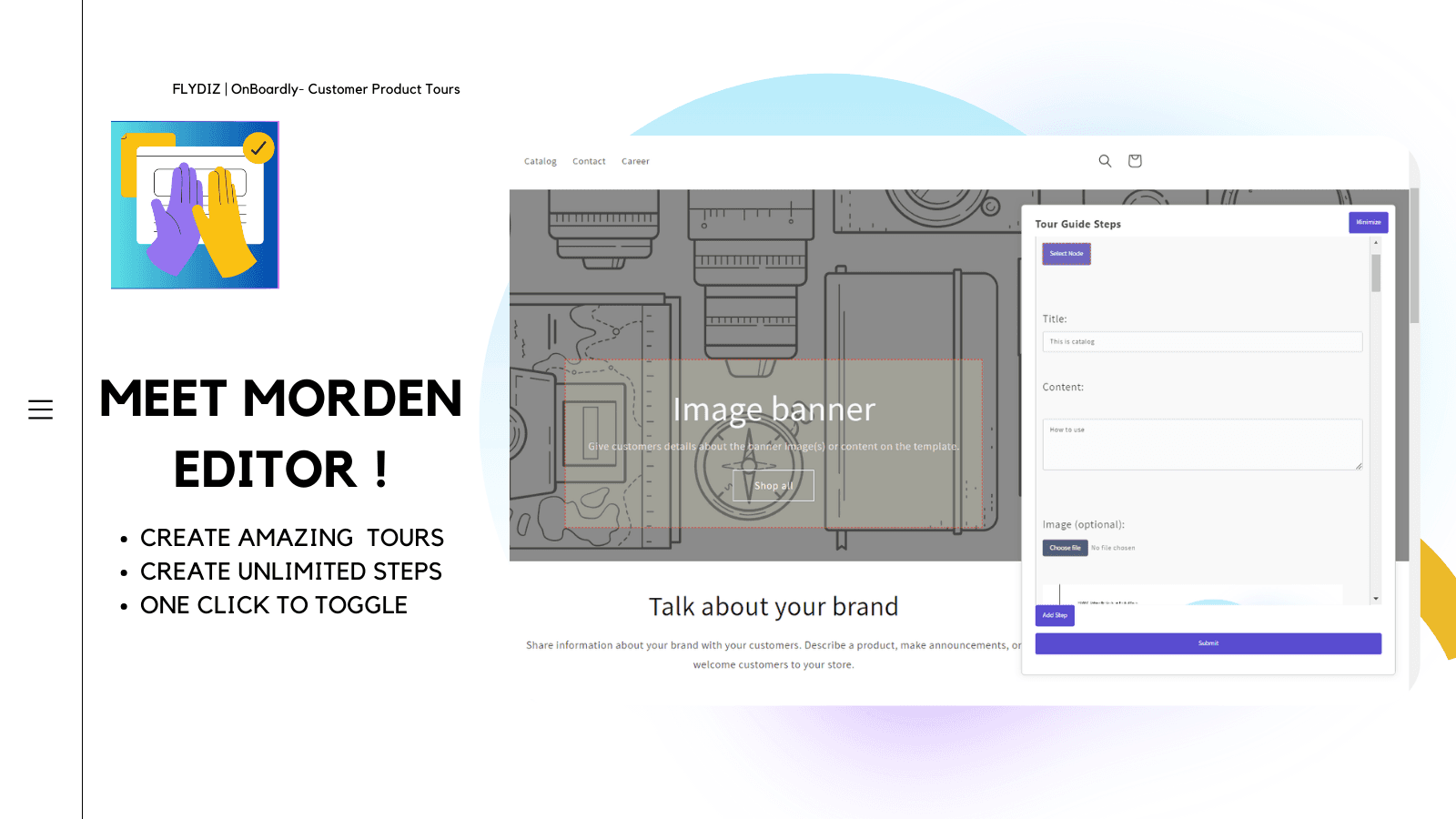 Highlight new features, explain how to use them and make sure yo