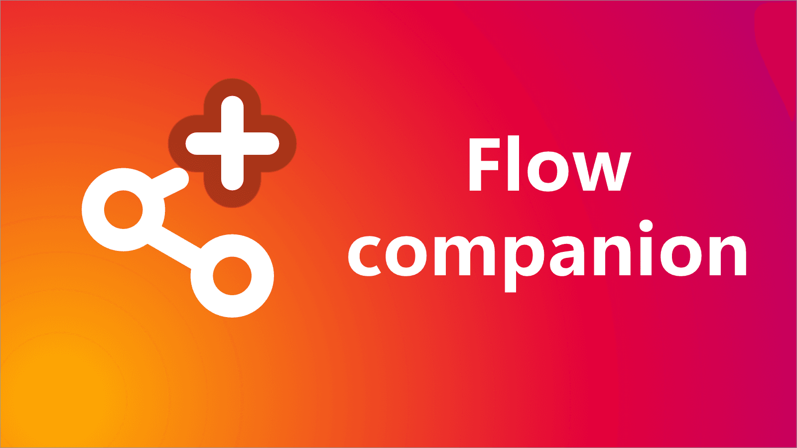 Extend the Flow capabilities with custom triggers and actions