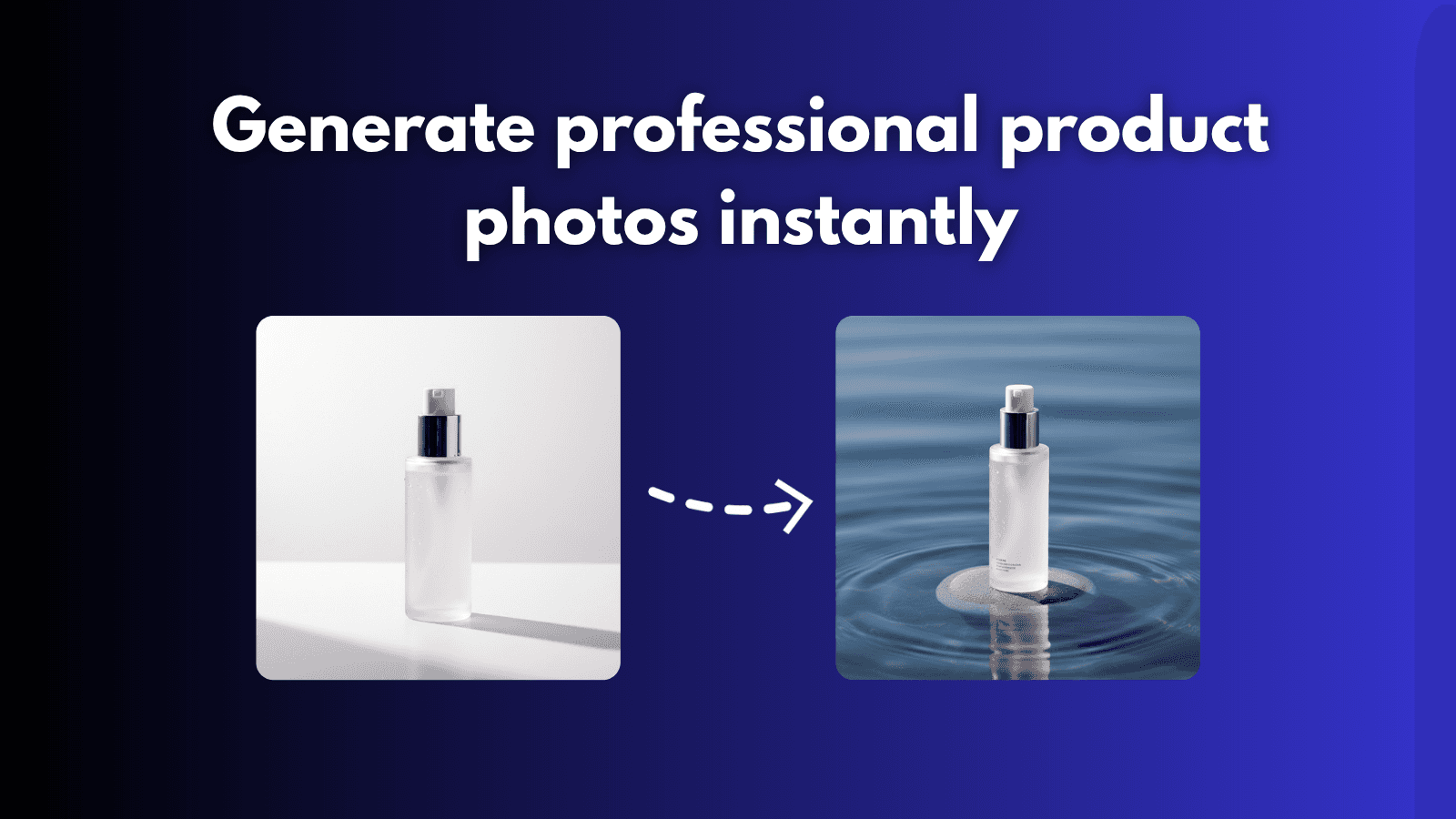 Generate product photos instantly