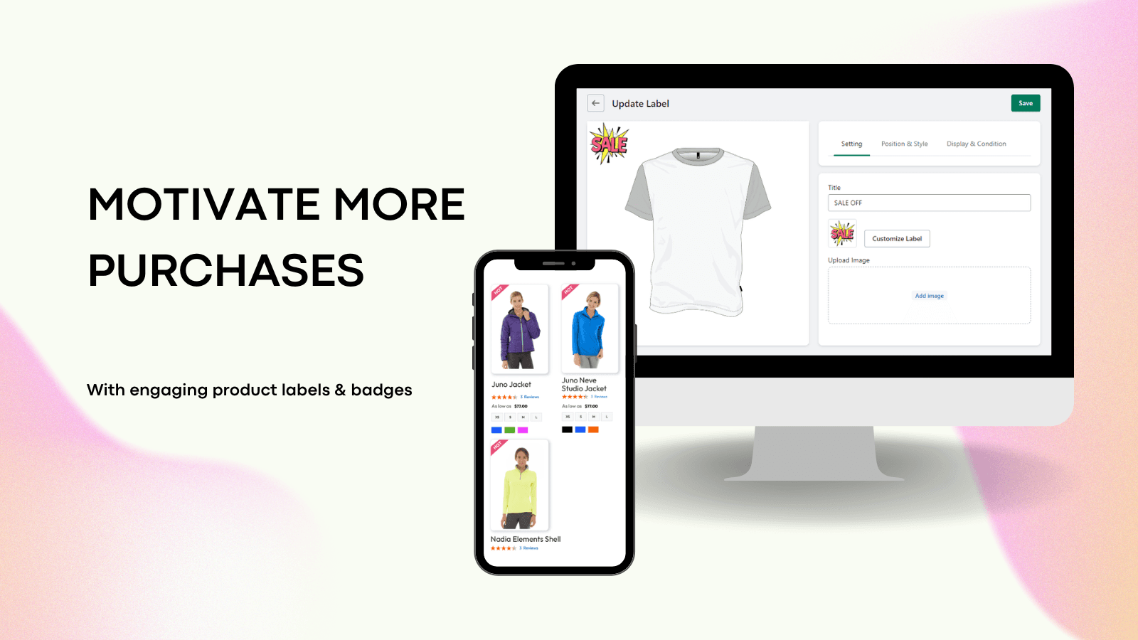 Motivate more purchases