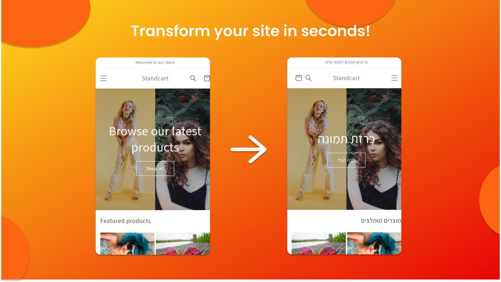 Transform your site in seconds!