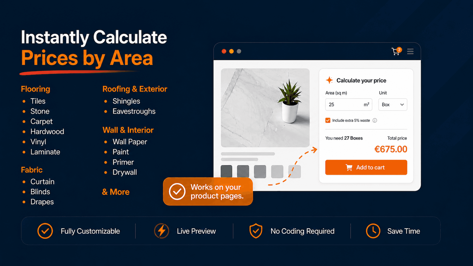 Instantly Calculate Prices by Area, Flooring, Wall & Roofing
