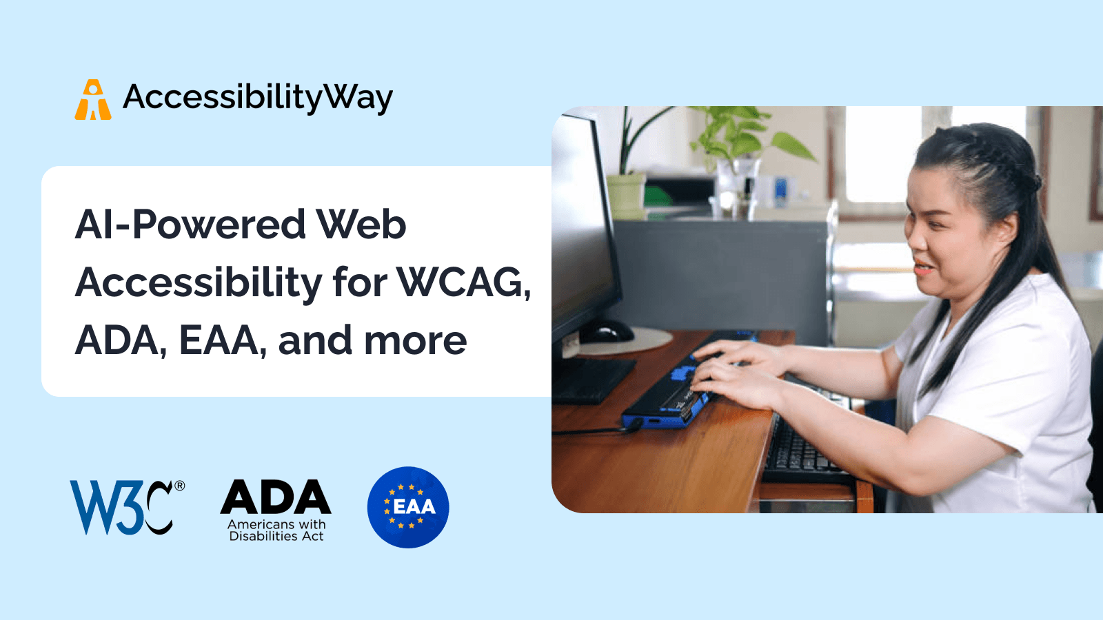 AI-Powered Web Accessibility for WCAG, ADA, EAA, and more