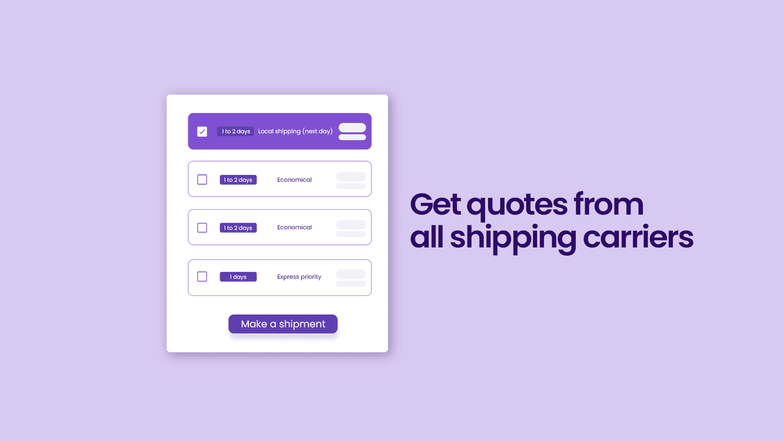 Get quotes from all parcel companies.