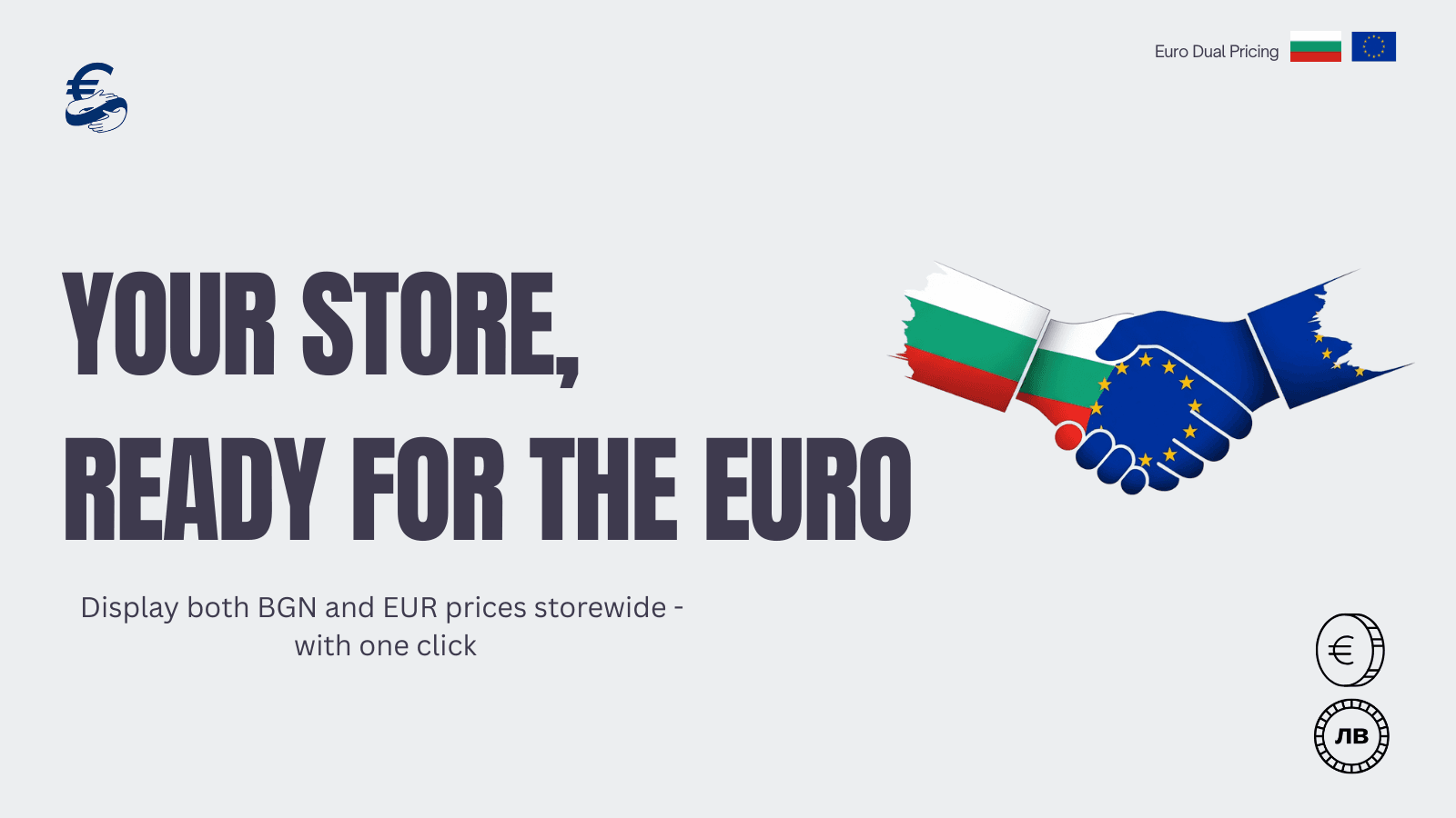 Your store, ready for the Euro
