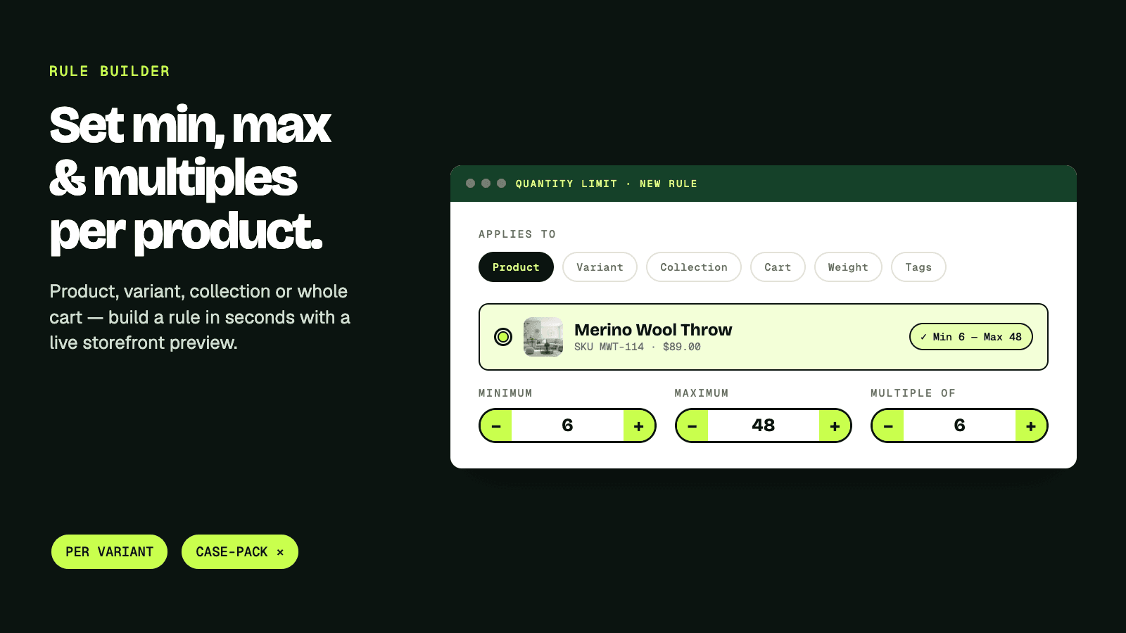 Set min & max purchase limits per product, variant, or collectio