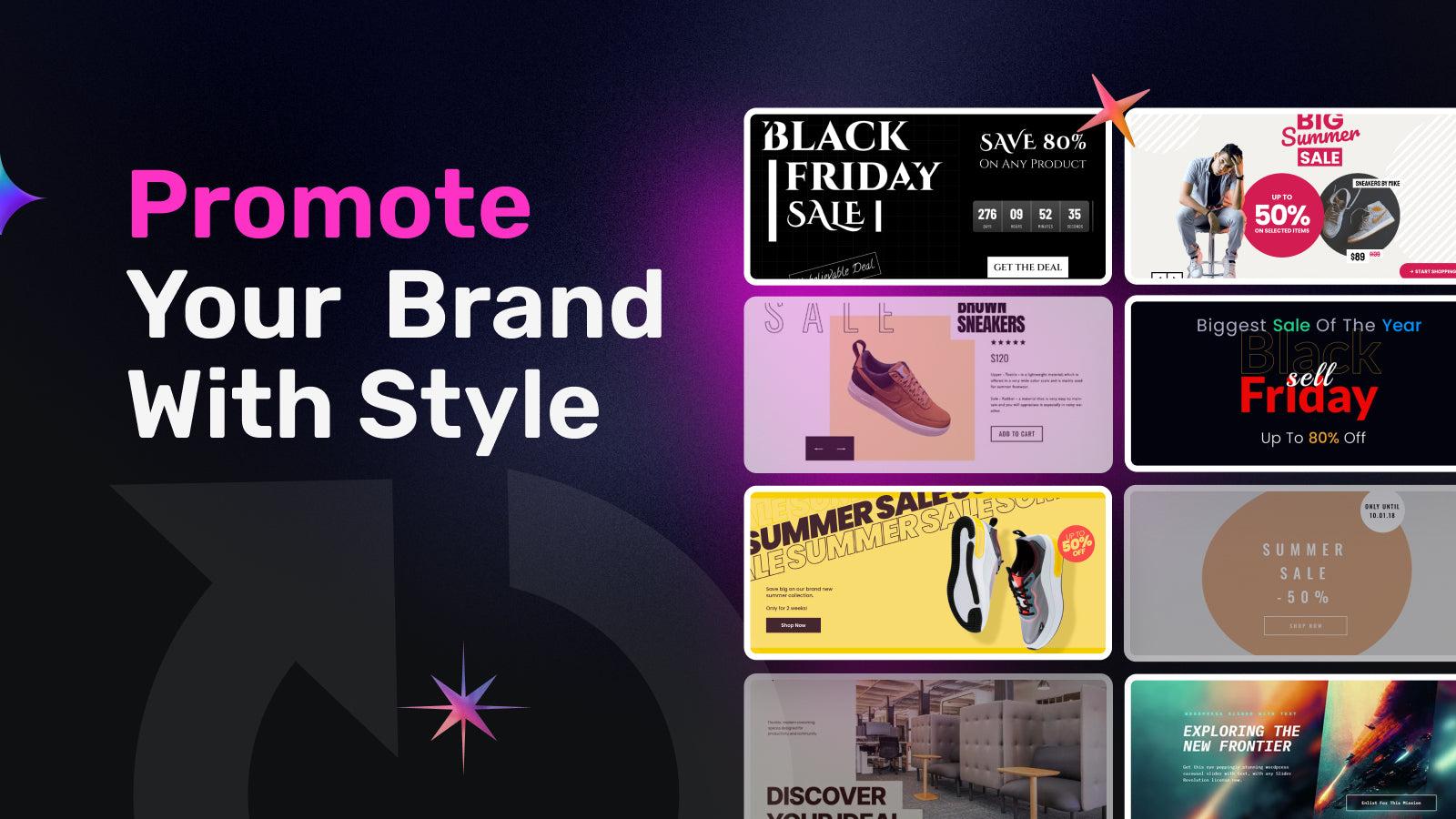 Promote your brand with style