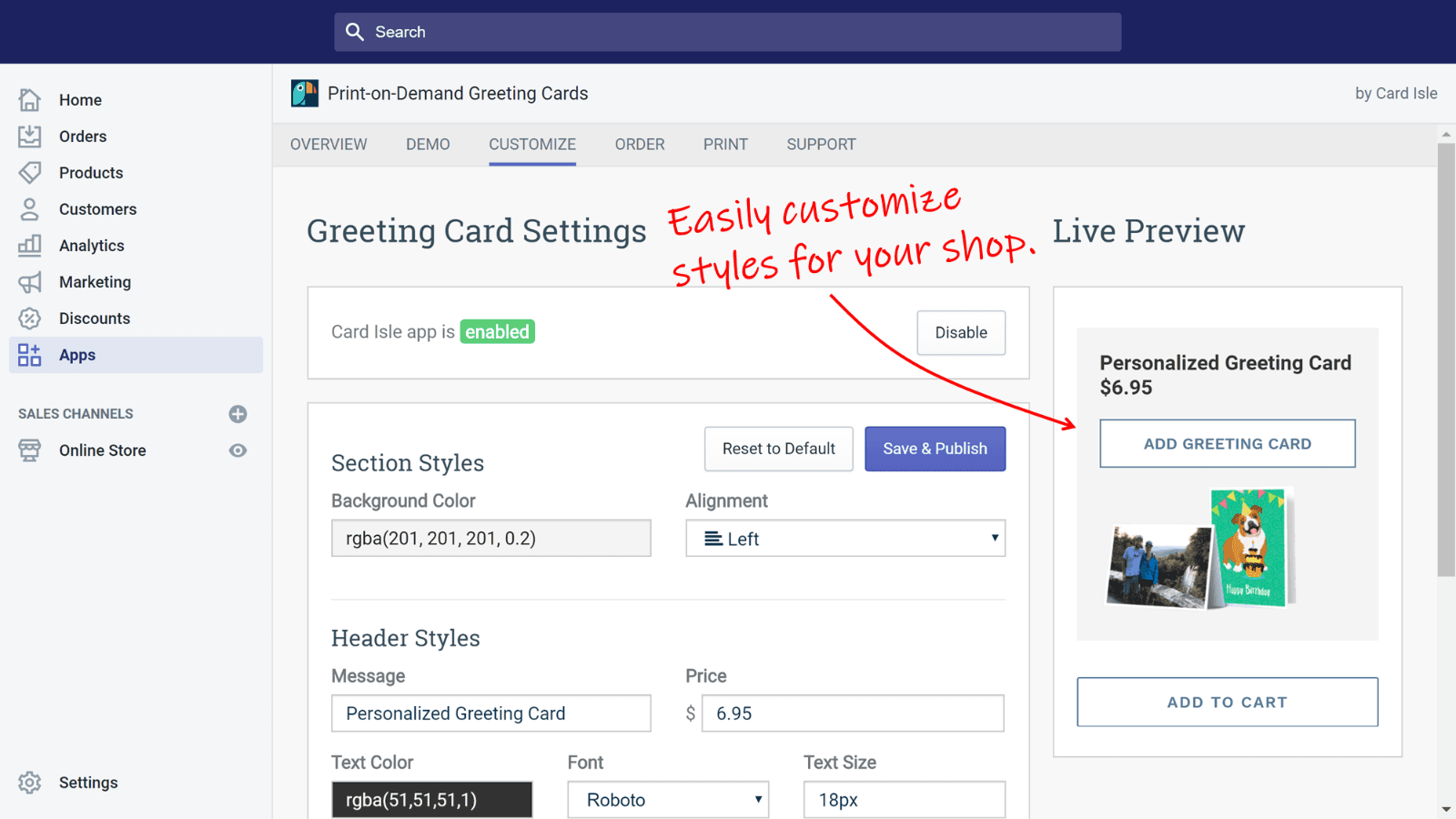 Easily customize the Card Isle integration to match your shop.