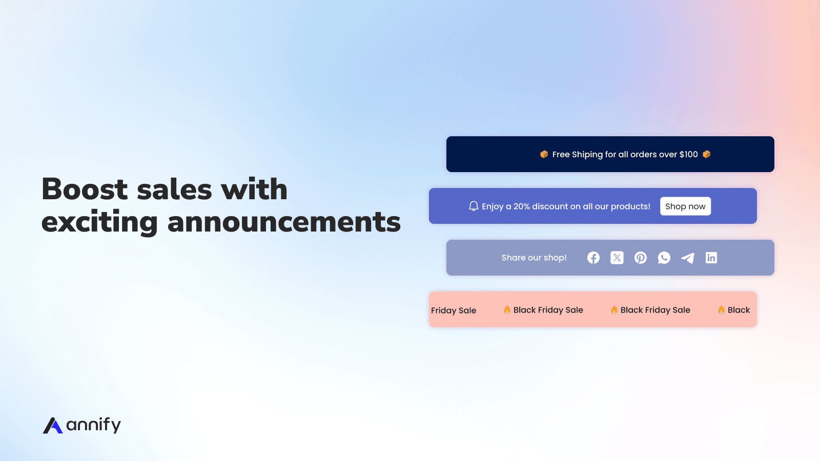 Boost sales with annify announcement