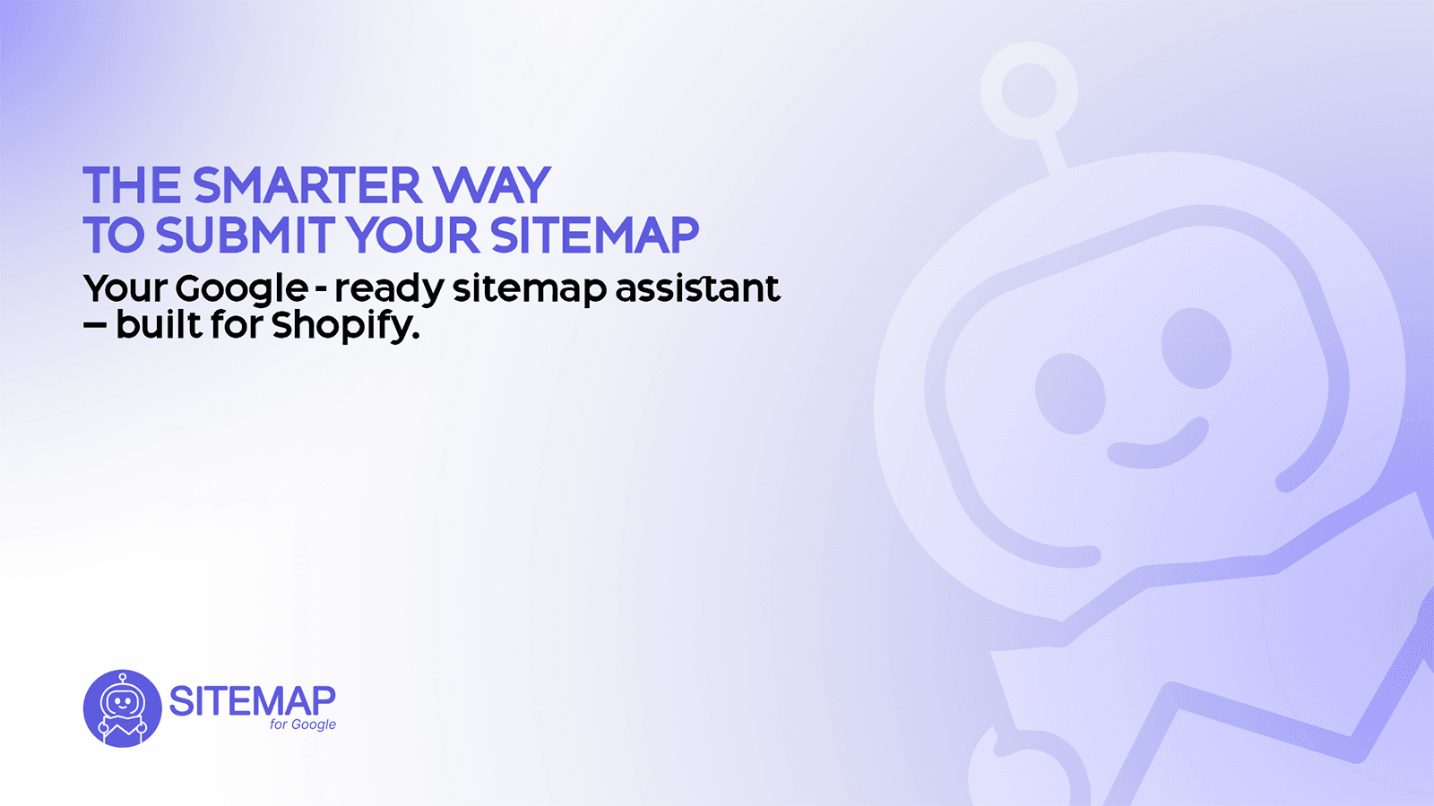 Google ready sitemap assistant built for Shopify