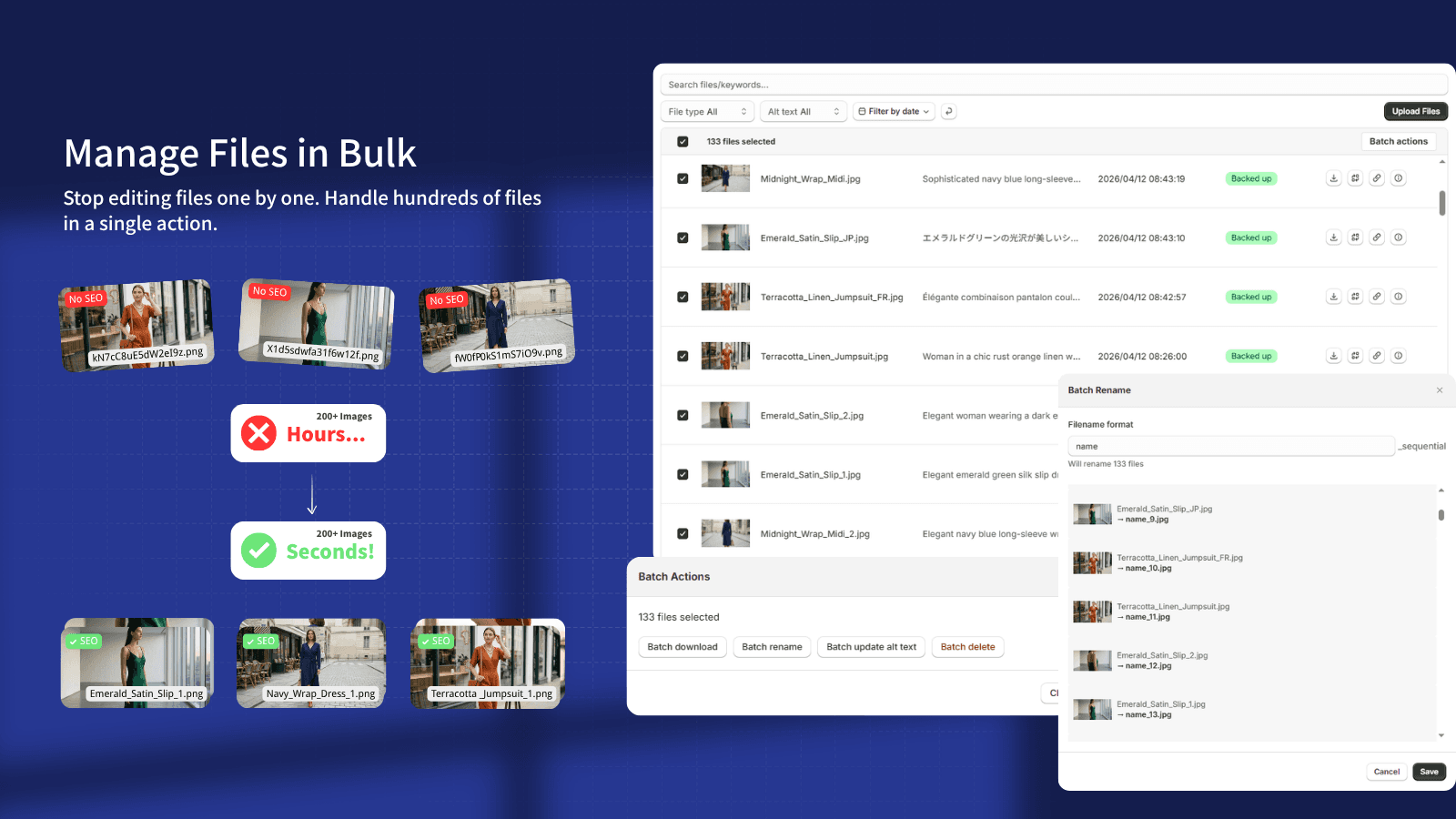 Bulk edit hundreds of files with batch rename and actions.
