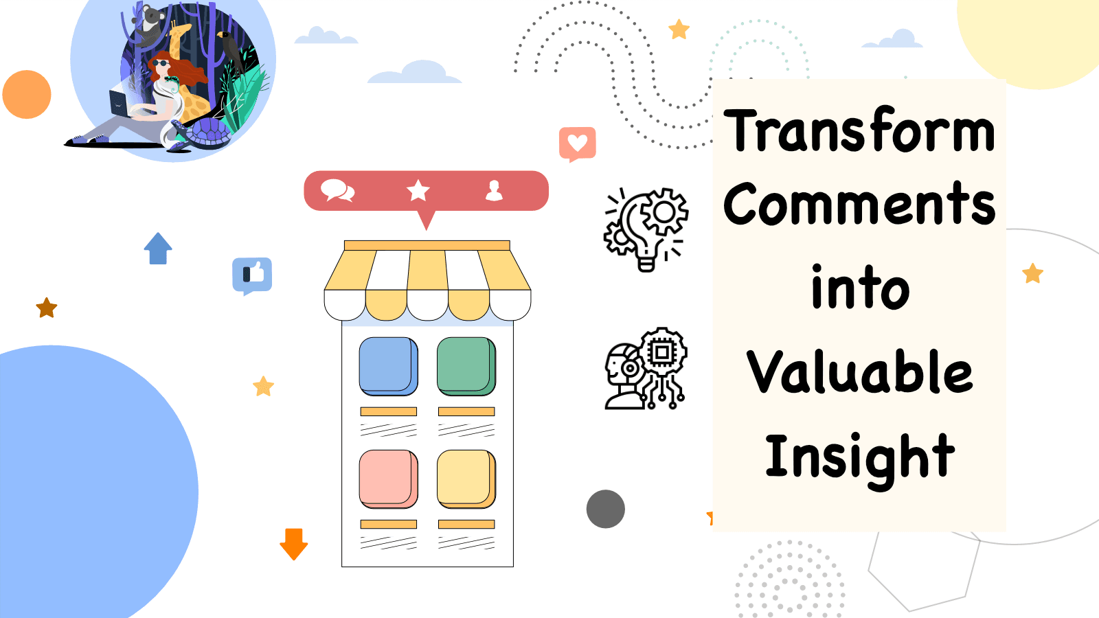 Transform comments into valuable insight