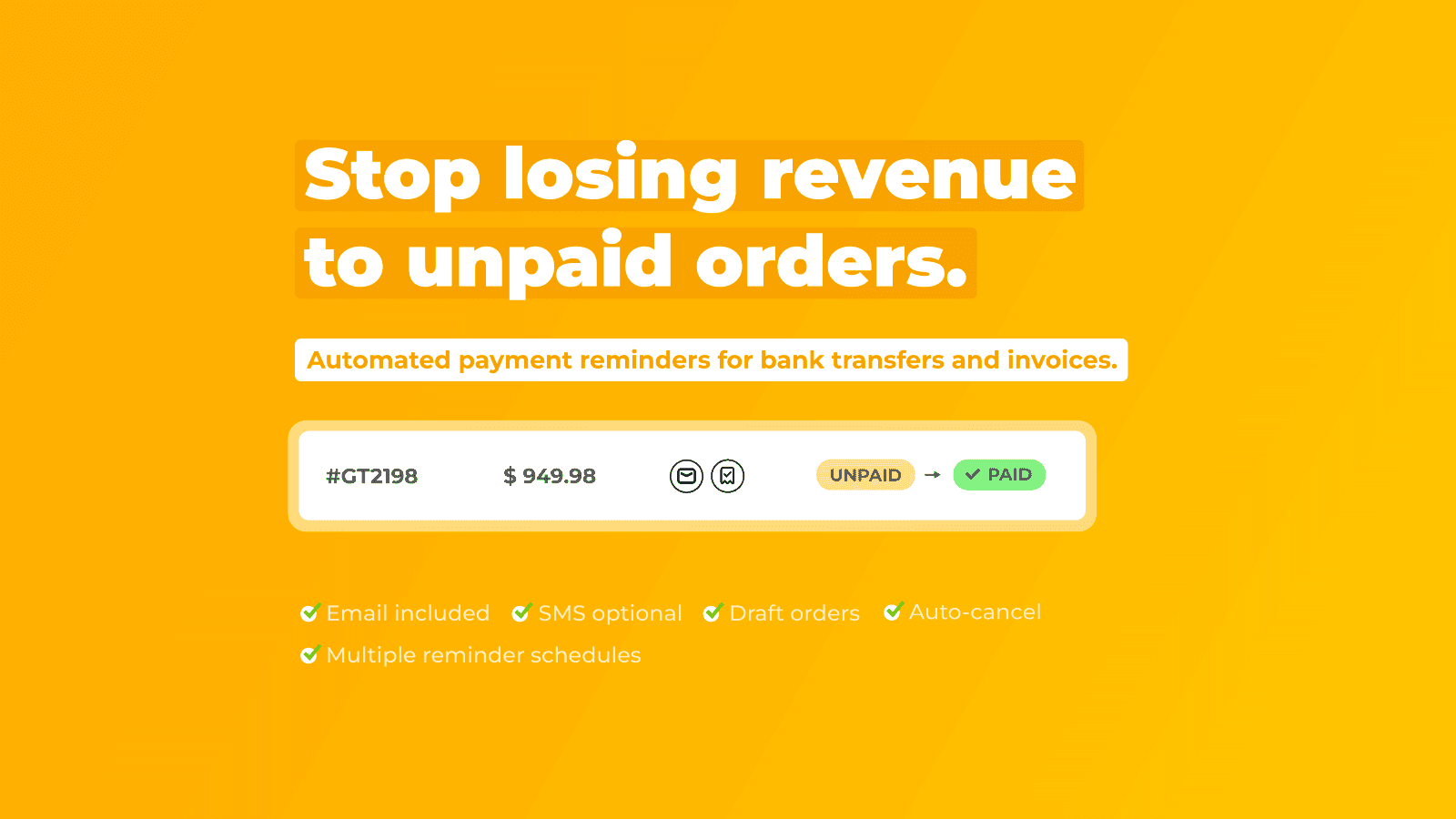 Reduce unpaid orders with automated payment reminders