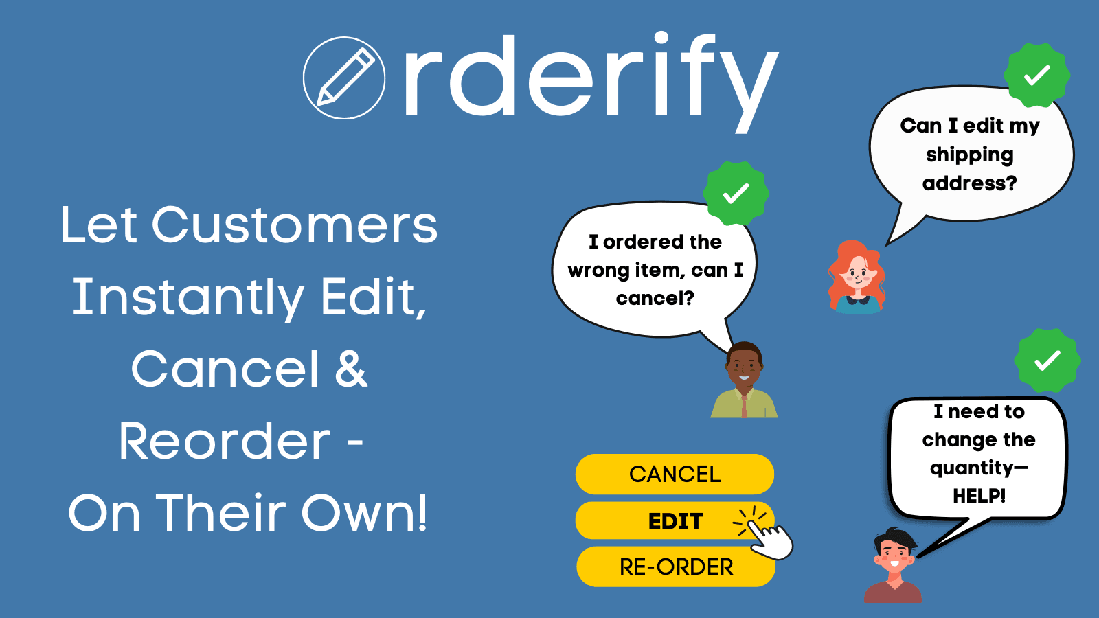Orderify - customers edit, cancel, reorder via self-service