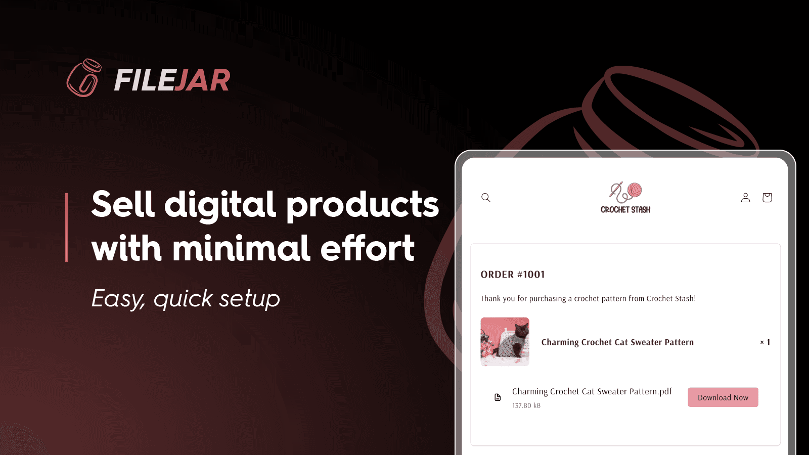 Sell digital products with minimal effort - easy, quick setup.