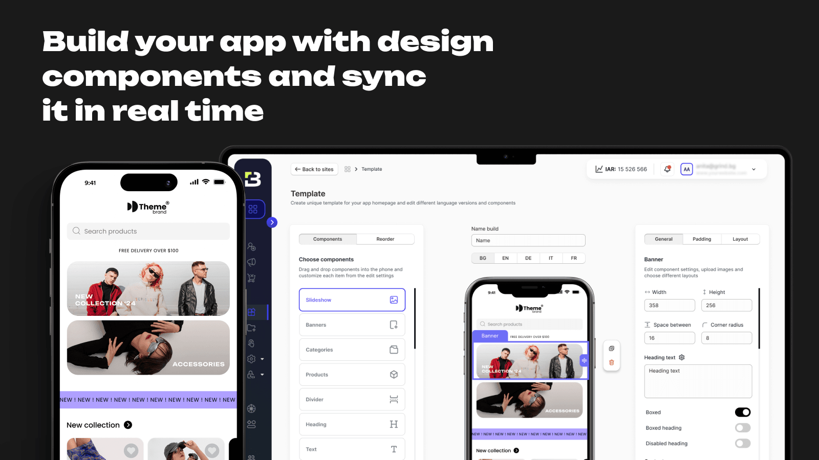Design and sync app components in real-time