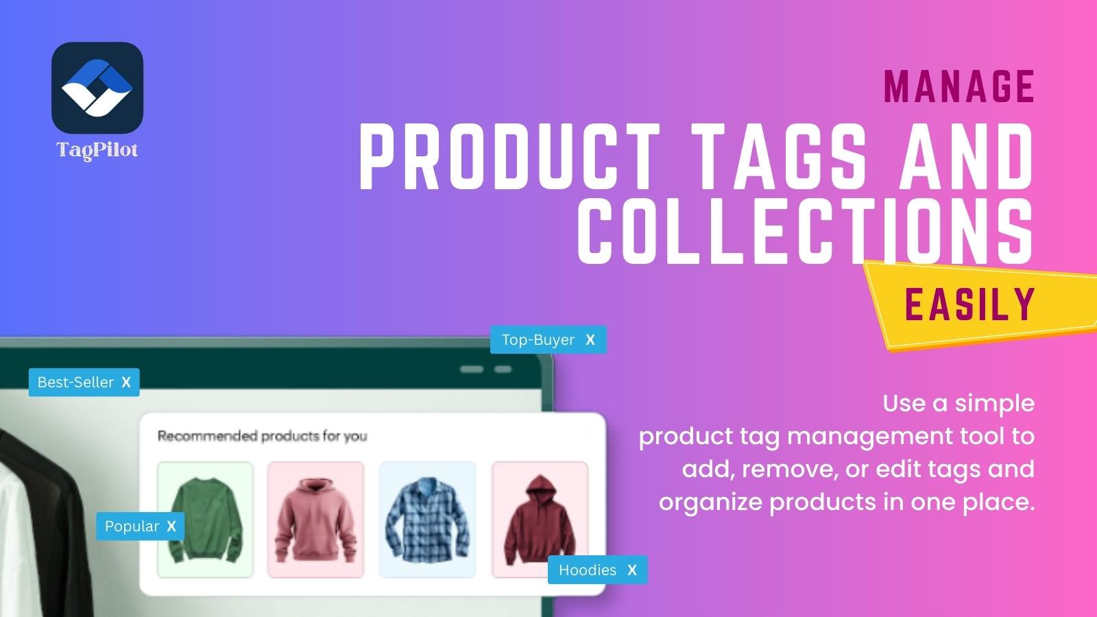 Manage product tags easily in one dashboard