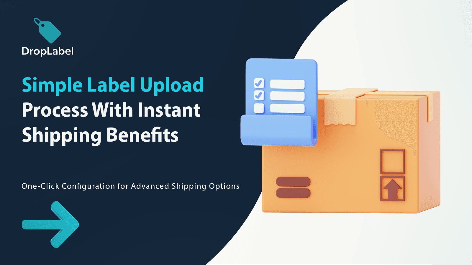 Simple Label Upload Process With Instant Shipping Benefits
