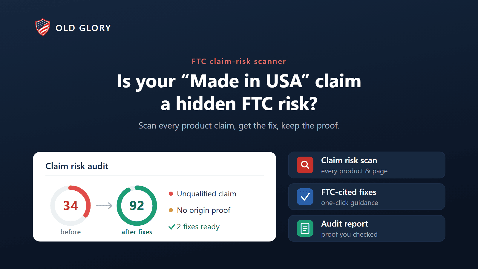 Old Glory scans Made in USA claims for FTC risk and fixes