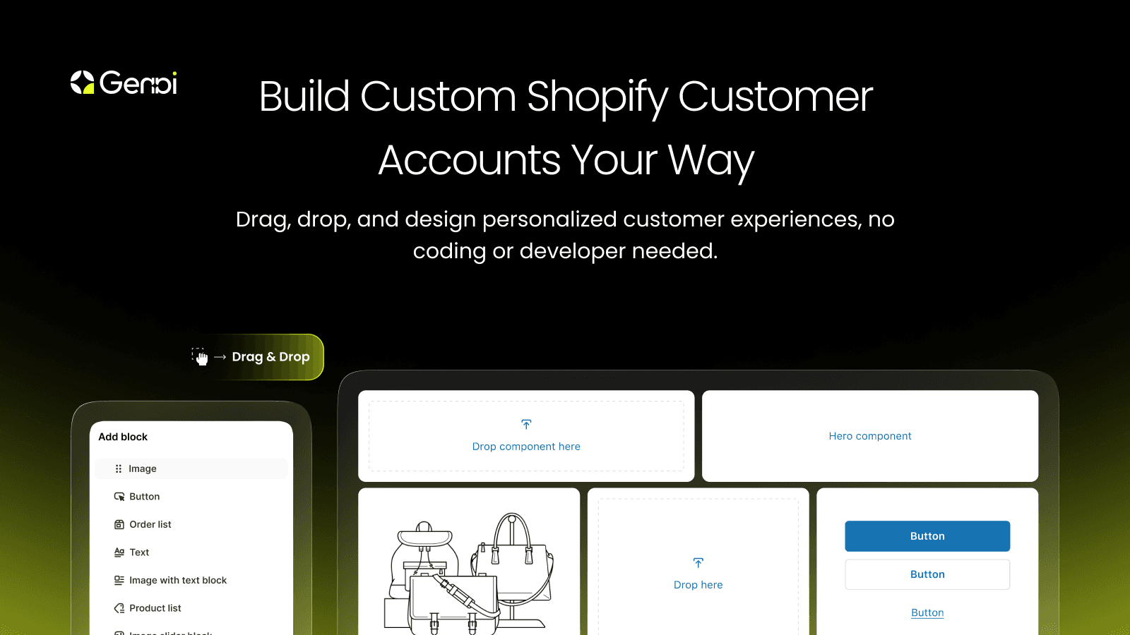 Customize Shopify customer accounts with drag-and-drop editing