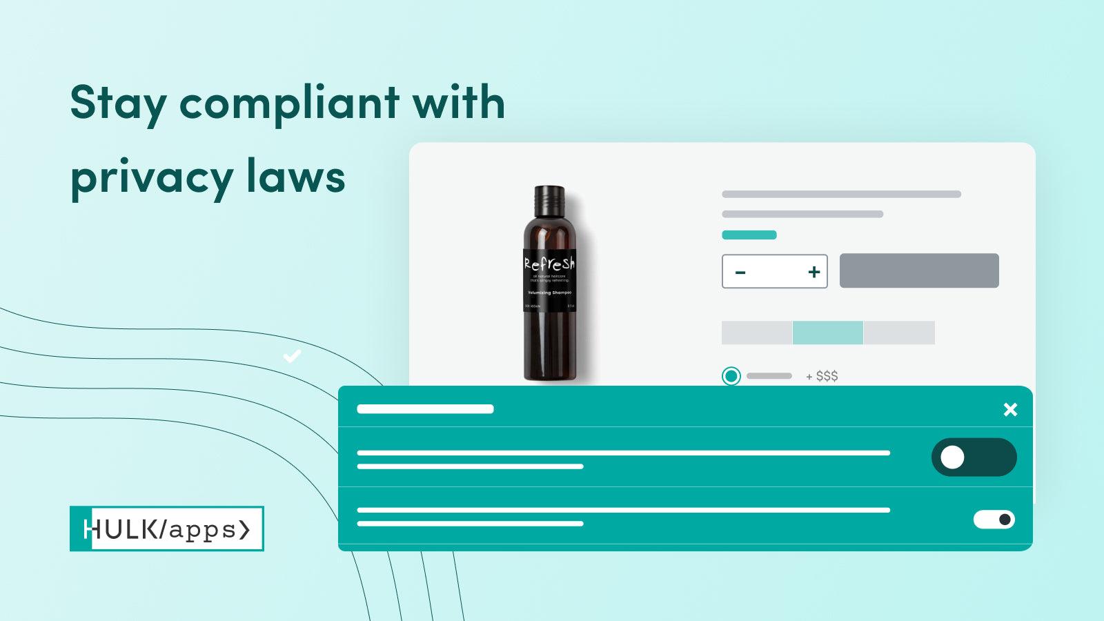 The Shopify GDPR/CCPA/VCPA Compliance Manager app by HulkApps