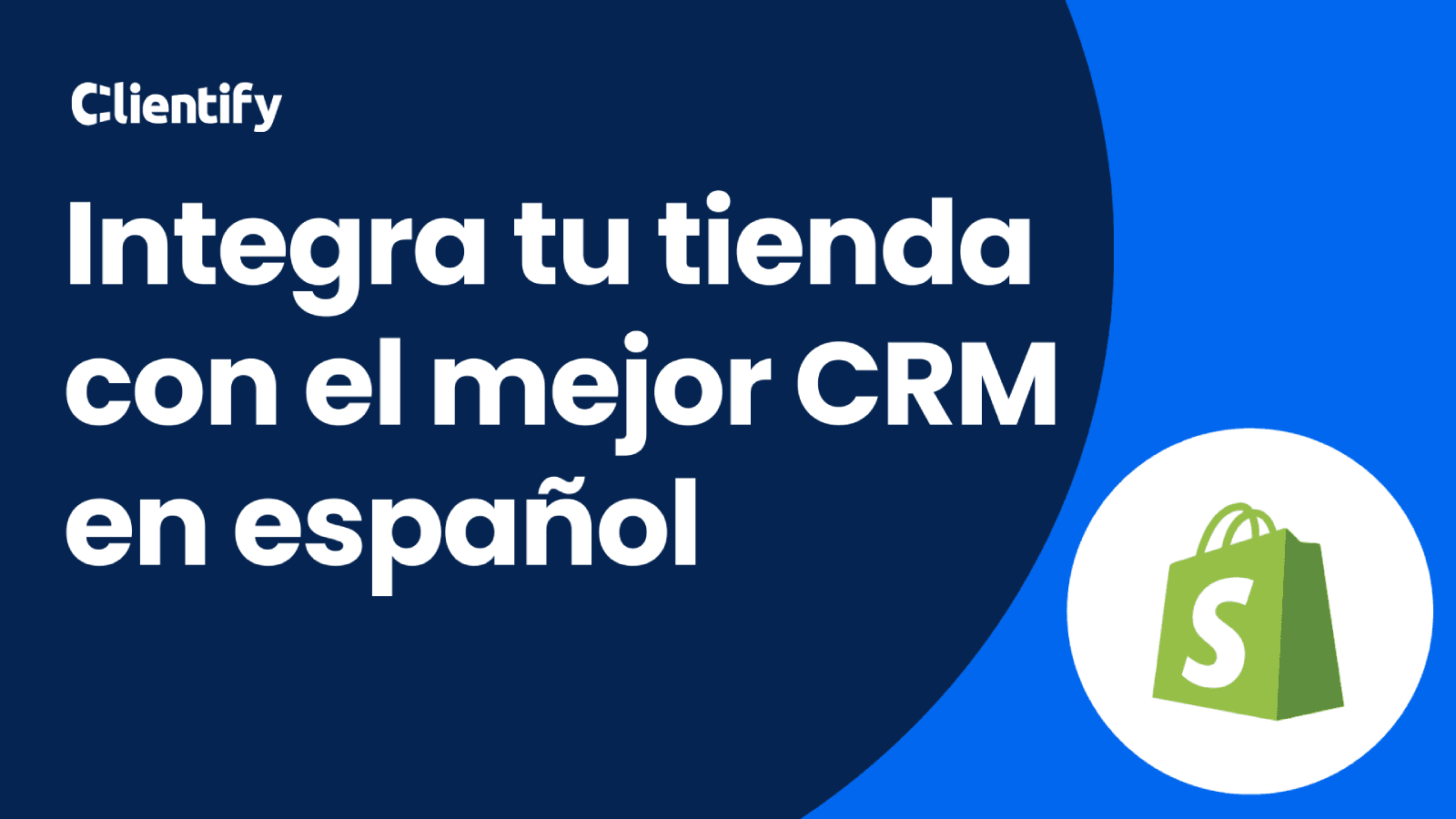Conecta Shopify Con Clientify