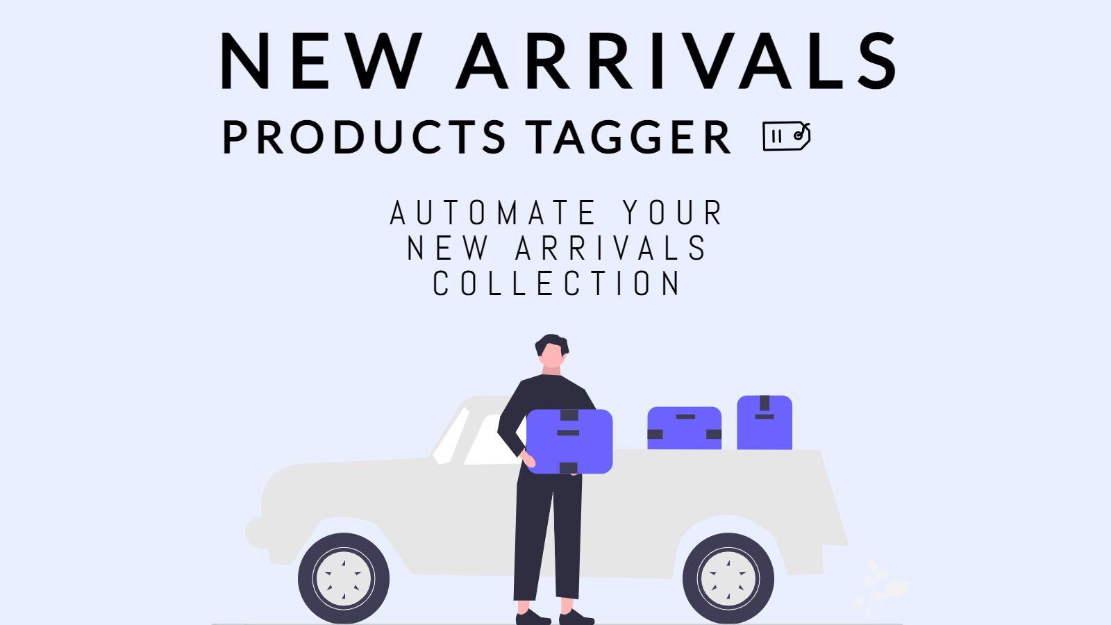 New Arrivals products tagger