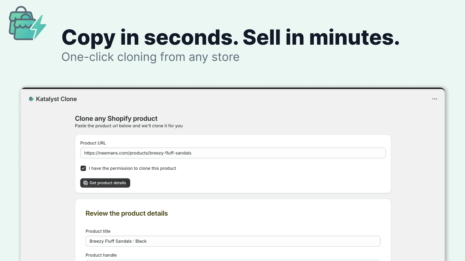 Copy products in seconds. Sell in minutes.