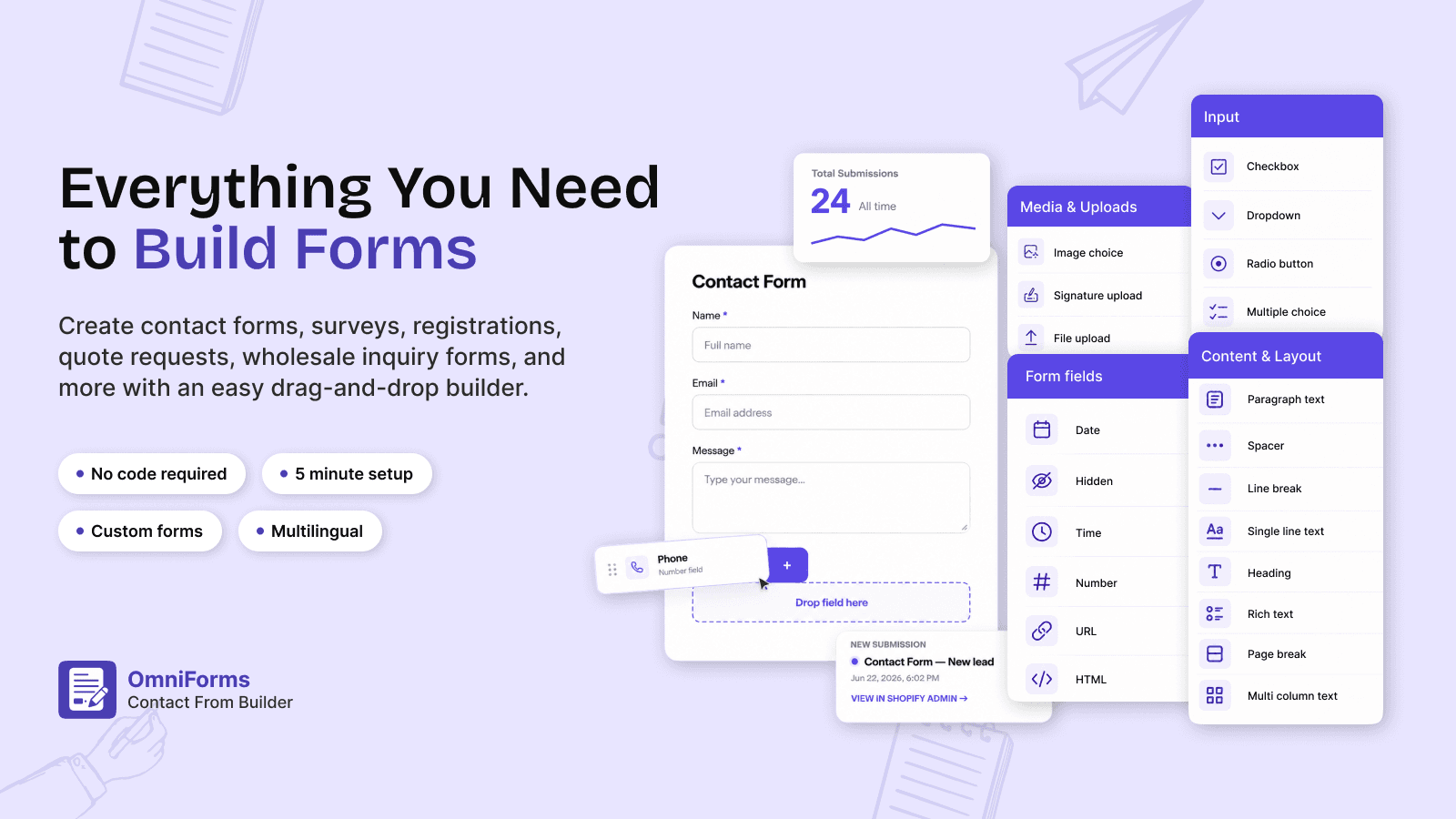 Everything you need to build forms