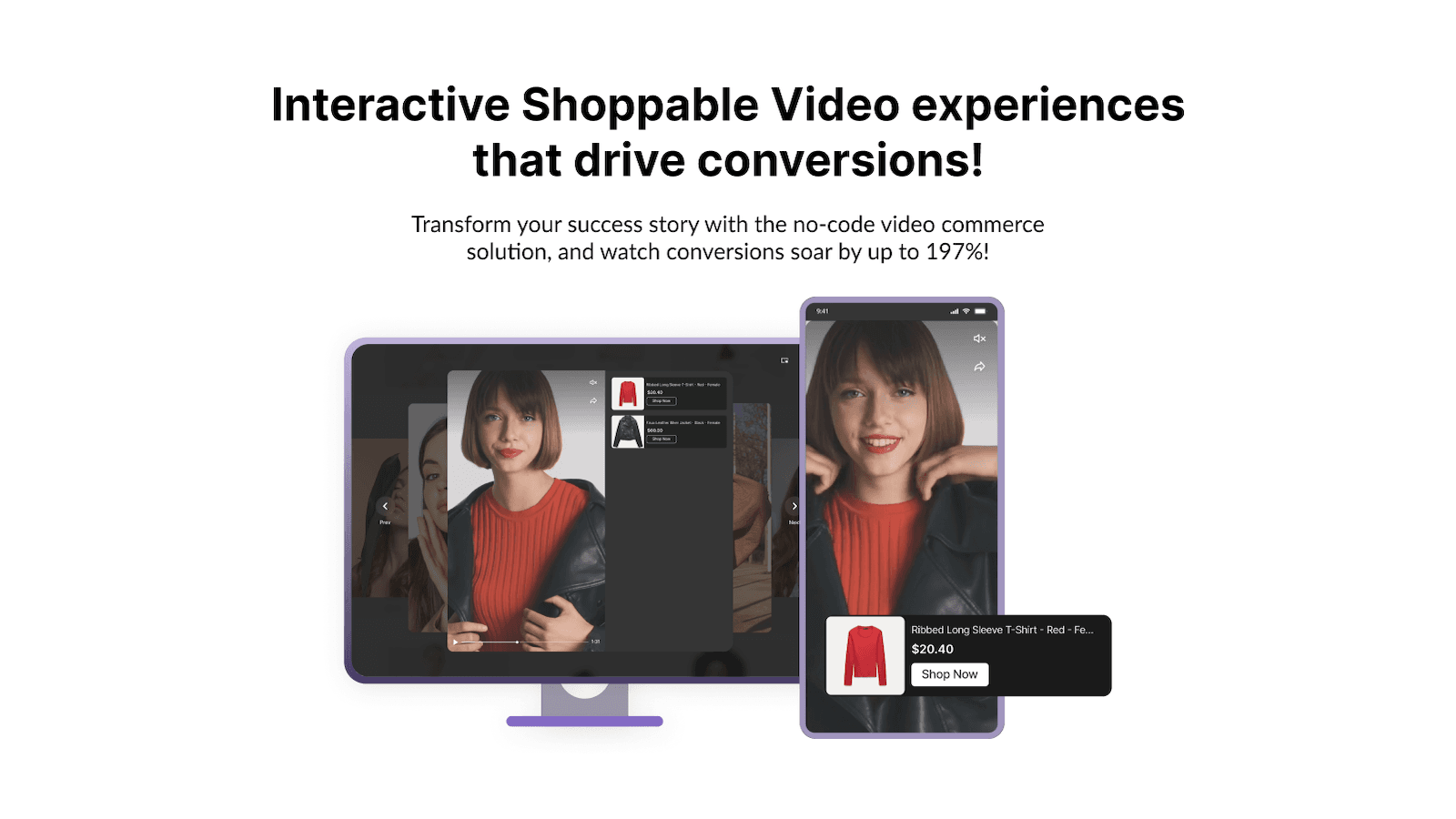 Interactive shoppable video experience that drive conversions