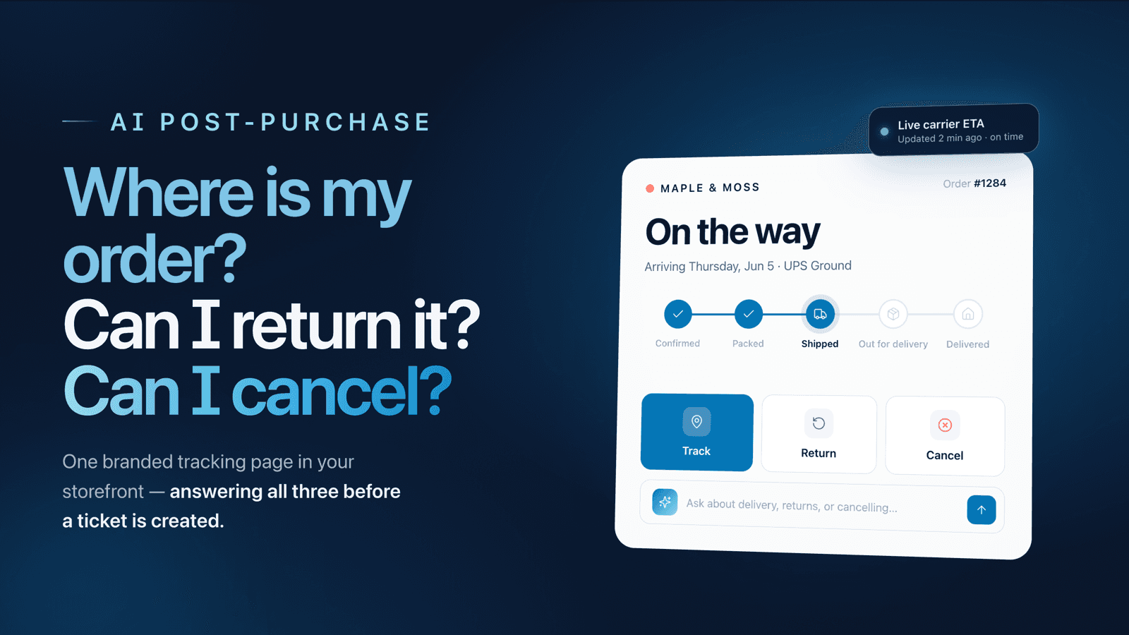 Answer WISMO, returns, and cancellations from one branded page
