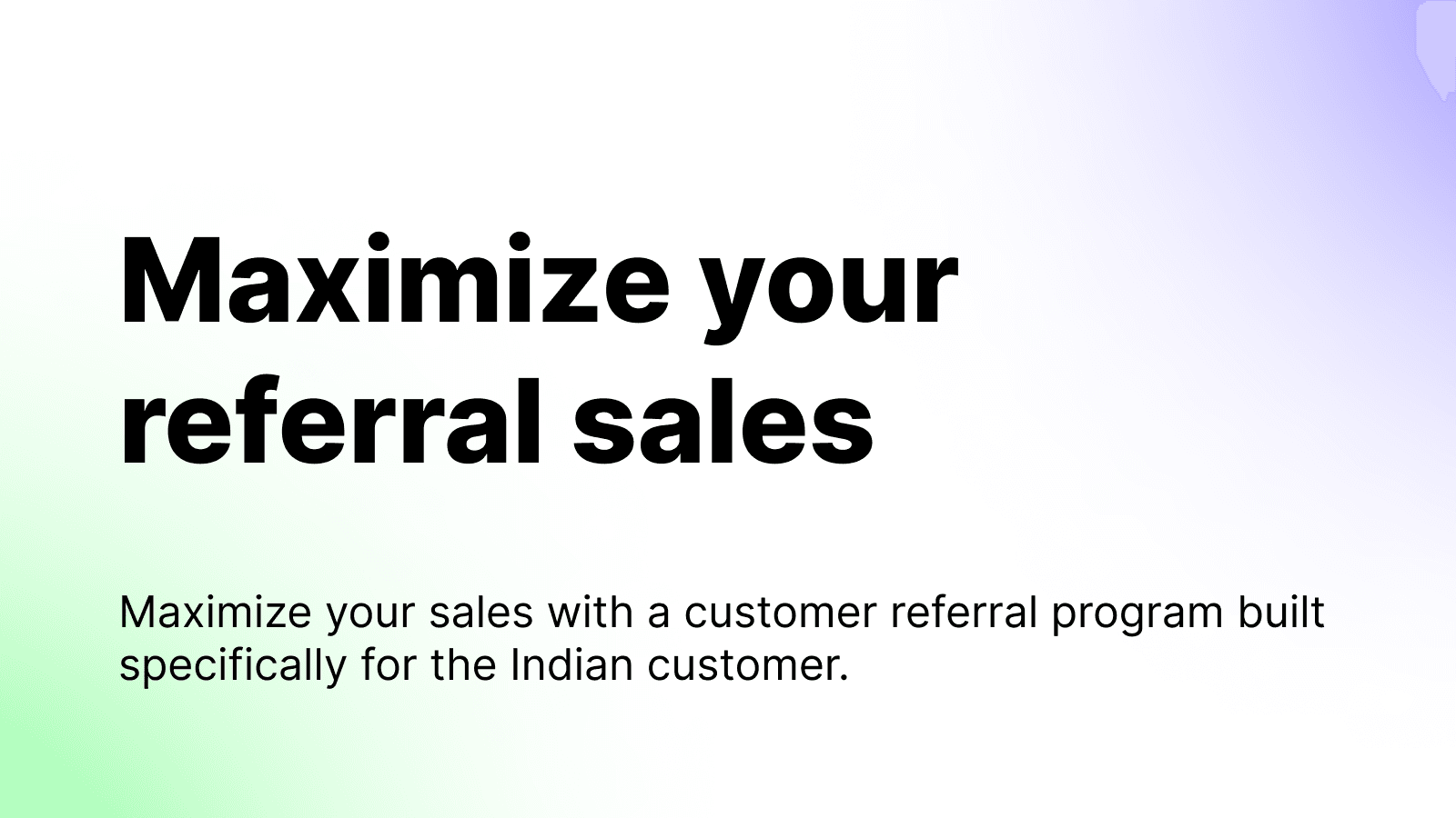 Maximize your referral sales